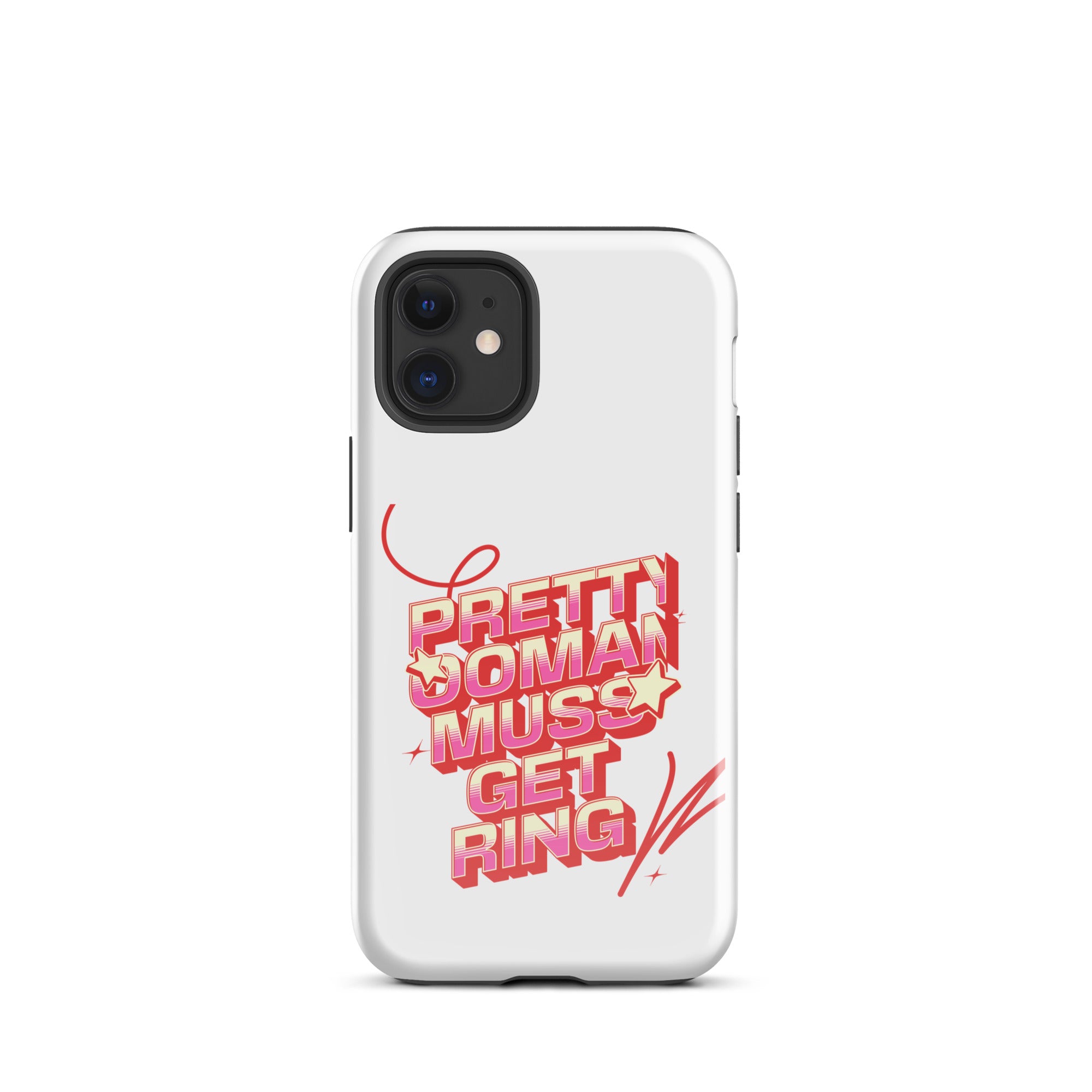 PRETTY OOMAN MUSS GET RING - Tough Case for iPhone - Jamaican phone case, Customized Jamaican phone case, funny Jamaican phone case