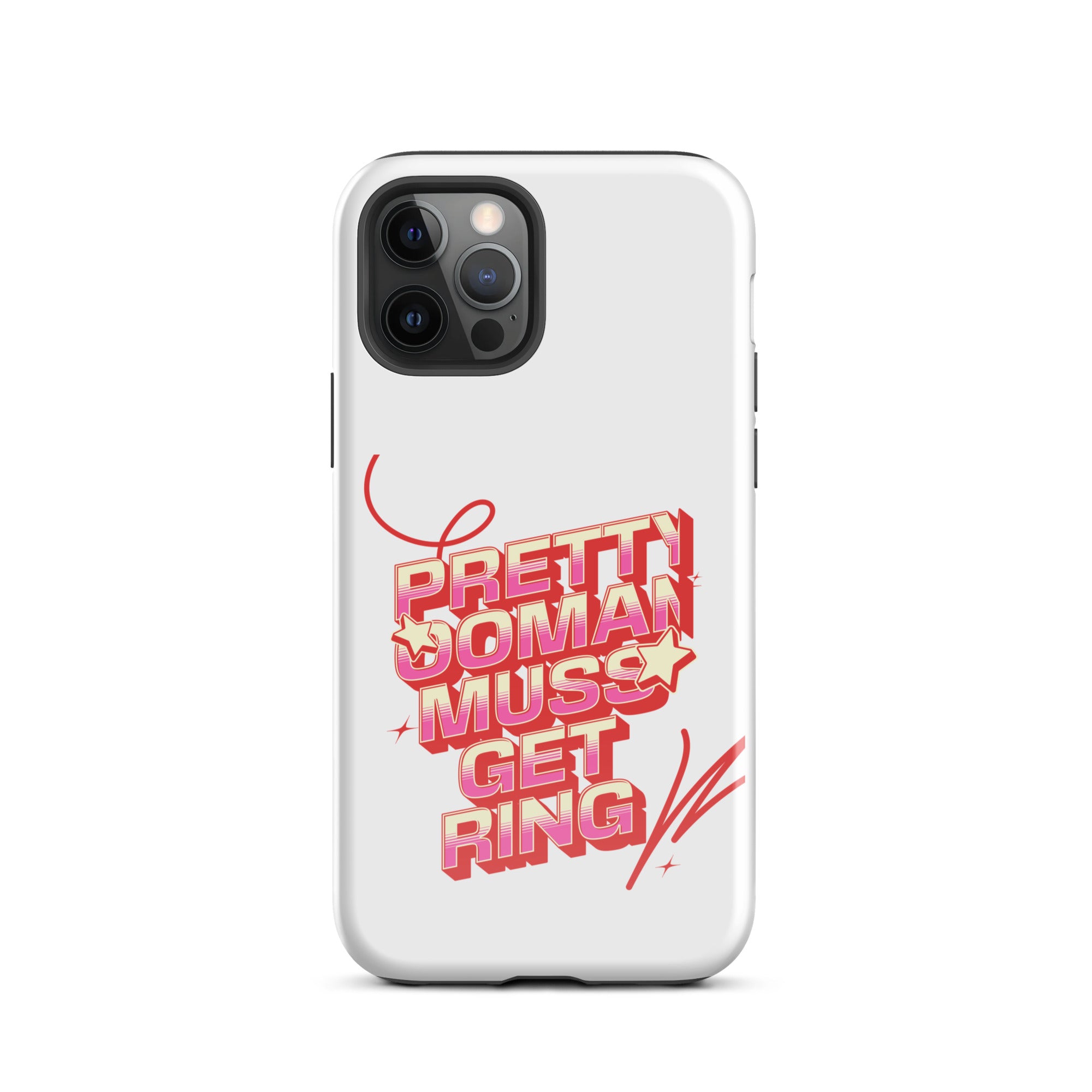 PRETTY OOMAN MUSS GET RING - Tough Case for iPhone - Jamaican phone case, Customized Jamaican phone case, funny Jamaican phone case