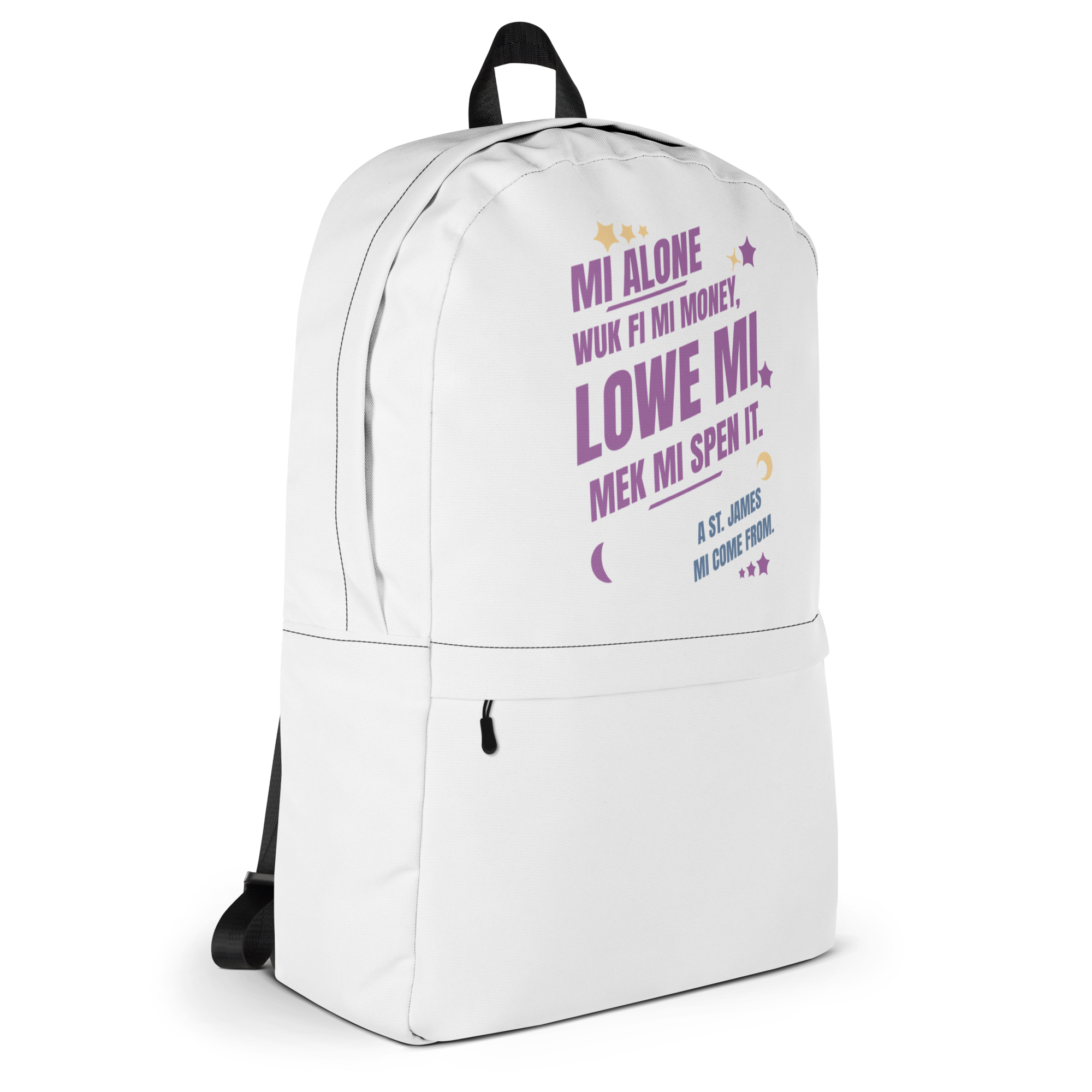 A ST. JAMES MI COME FROM - Backpack - Jamaican slang on a backpack Jamaica personalized backpack Jamaica book bag Jamaican bag