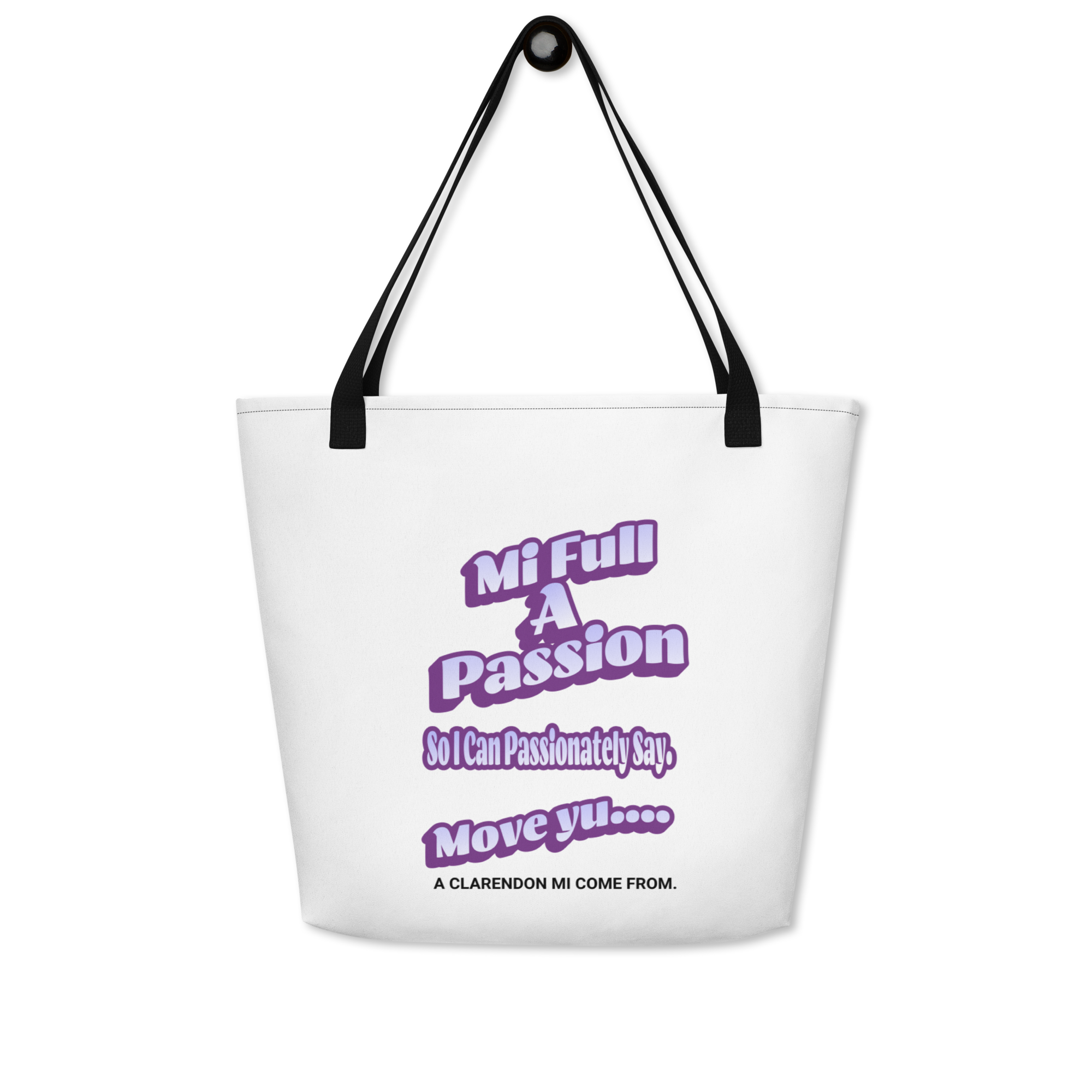 A CLARENDON MI COME FROM - Large Tote Bag - Jamaica Tote Bags, Custom Cotton Tote Bags, Destination Tote Bags, Tote Bag Personalized