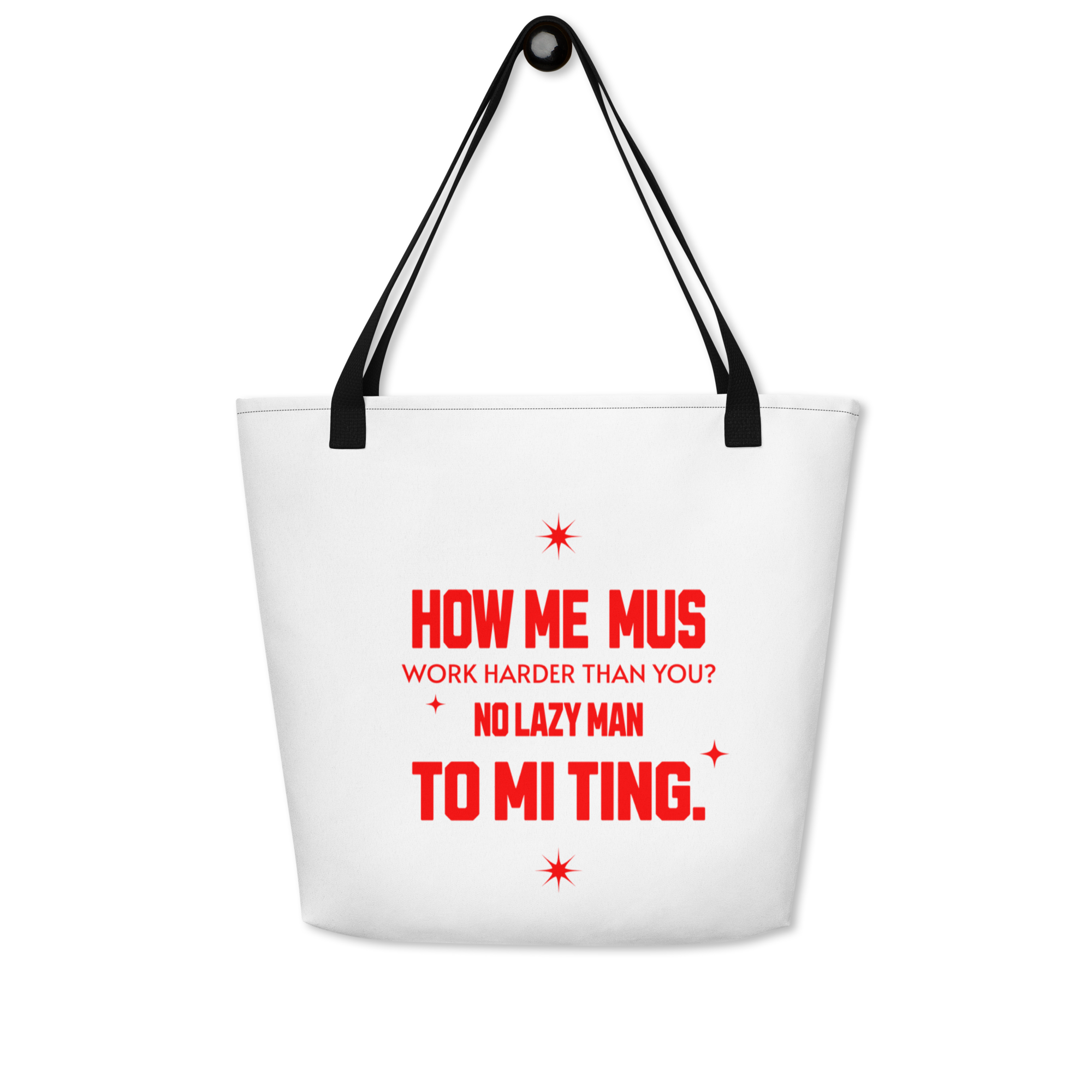 NO-LAZY-MAN- Large Tote Bag - Jamaica Tote Bags, Custom Cotton Tote Bags, Destination Tote Bags, Tote Bag Personalized