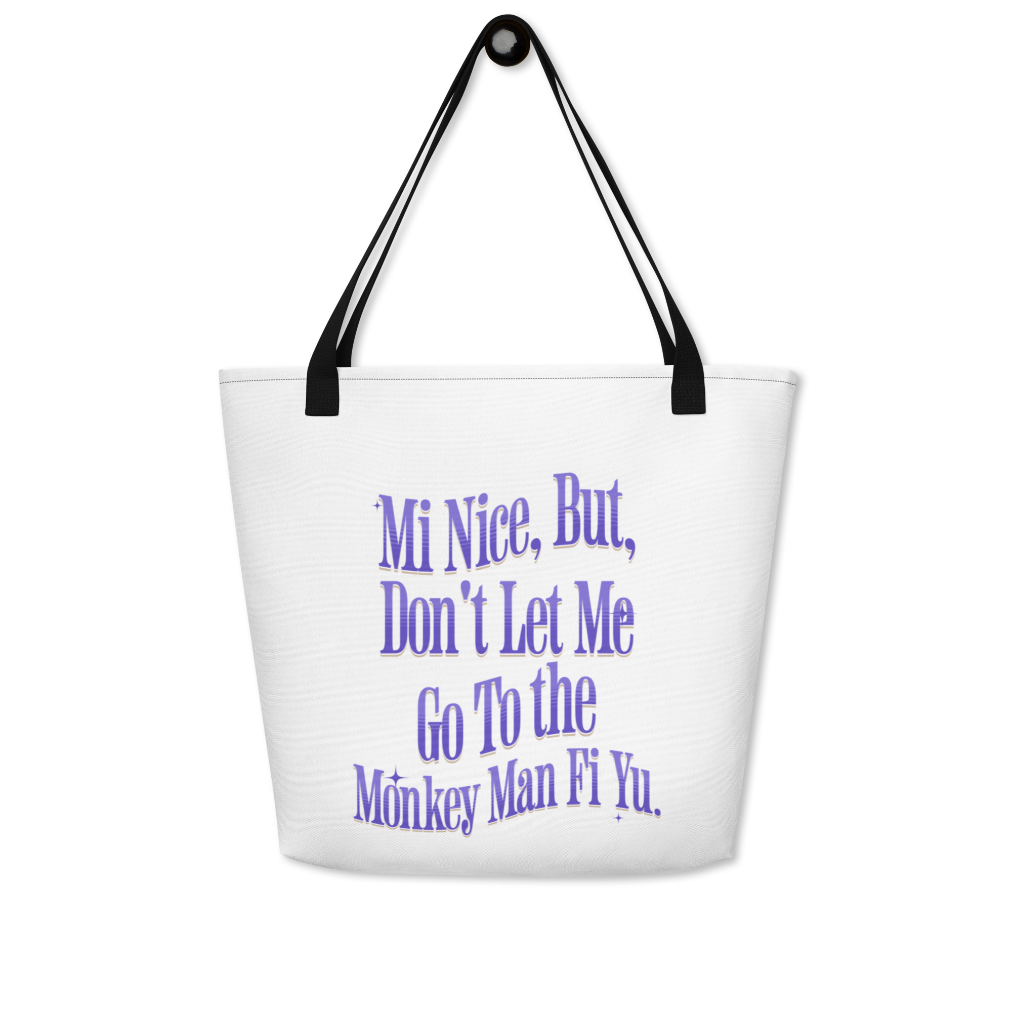 MONKEY MAN FI YU- Large Tote Bag - Jamaica Tote Bags, Custom Cotton Tote Bags, Destination Tote Bags, Tote Bag Personalized