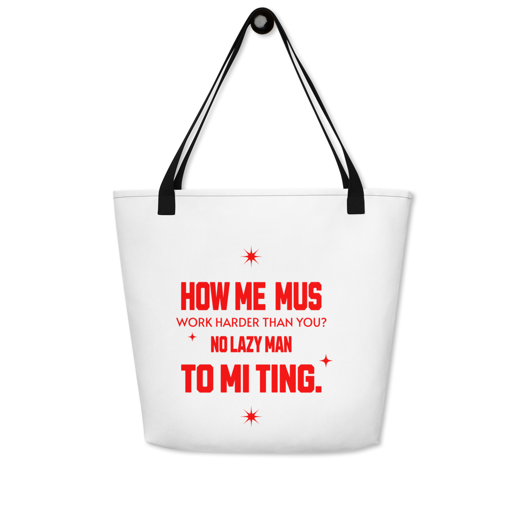 NO-LAZY-MAN- Large Tote Bag - Jamaica Tote Bags, Custom Cotton Tote Bags, Destination Tote Bags, Tote Bag Personalized