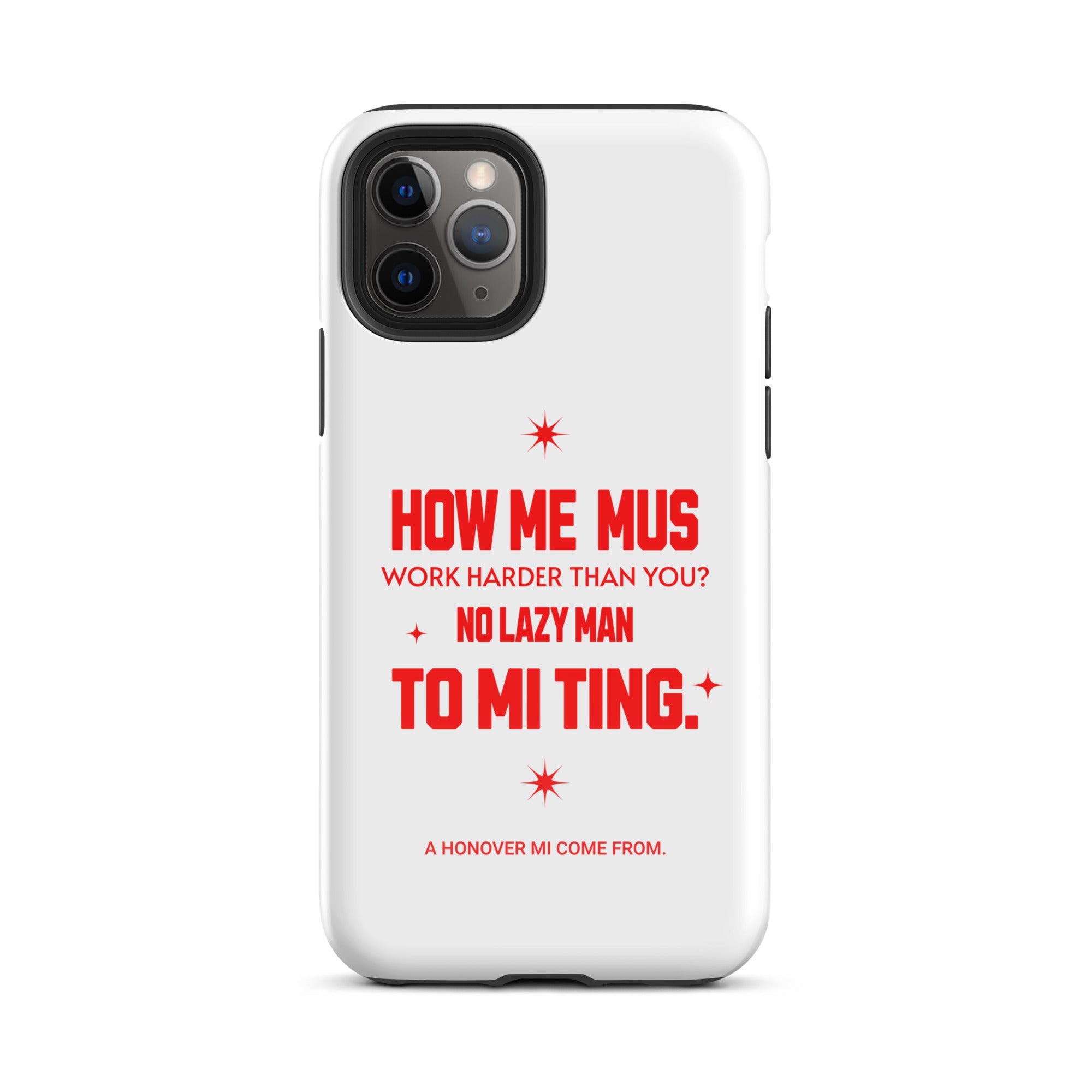 A HANOVER MI COME FROM - Tough Case for iPhone - Jamaican phone case, Customized Jamaican phone case, funny Jamaican phone case