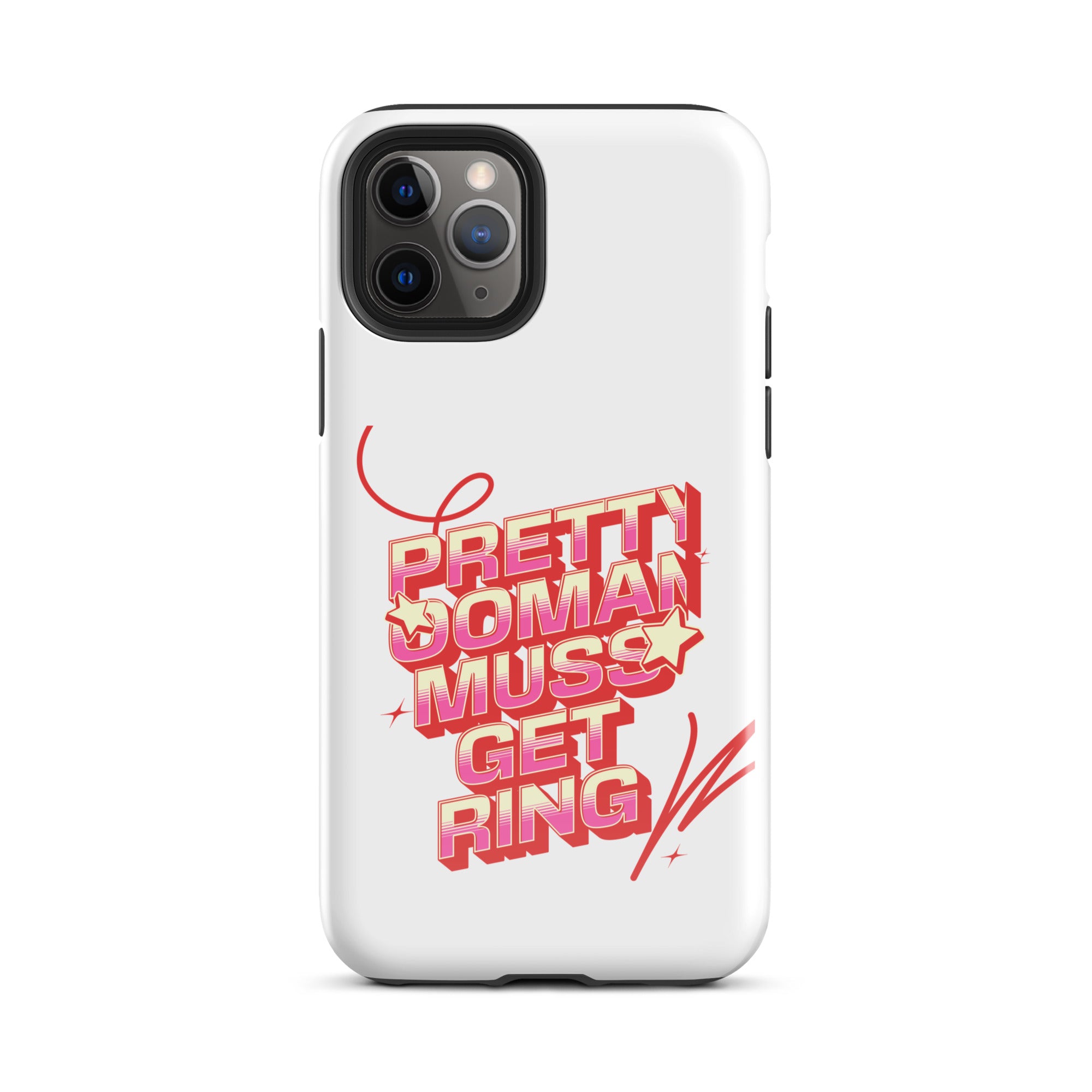 PRETTY OOMAN MUSS GET RING - Tough Case for iPhone - Jamaican phone case, Customized Jamaican phone case, funny Jamaican phone case