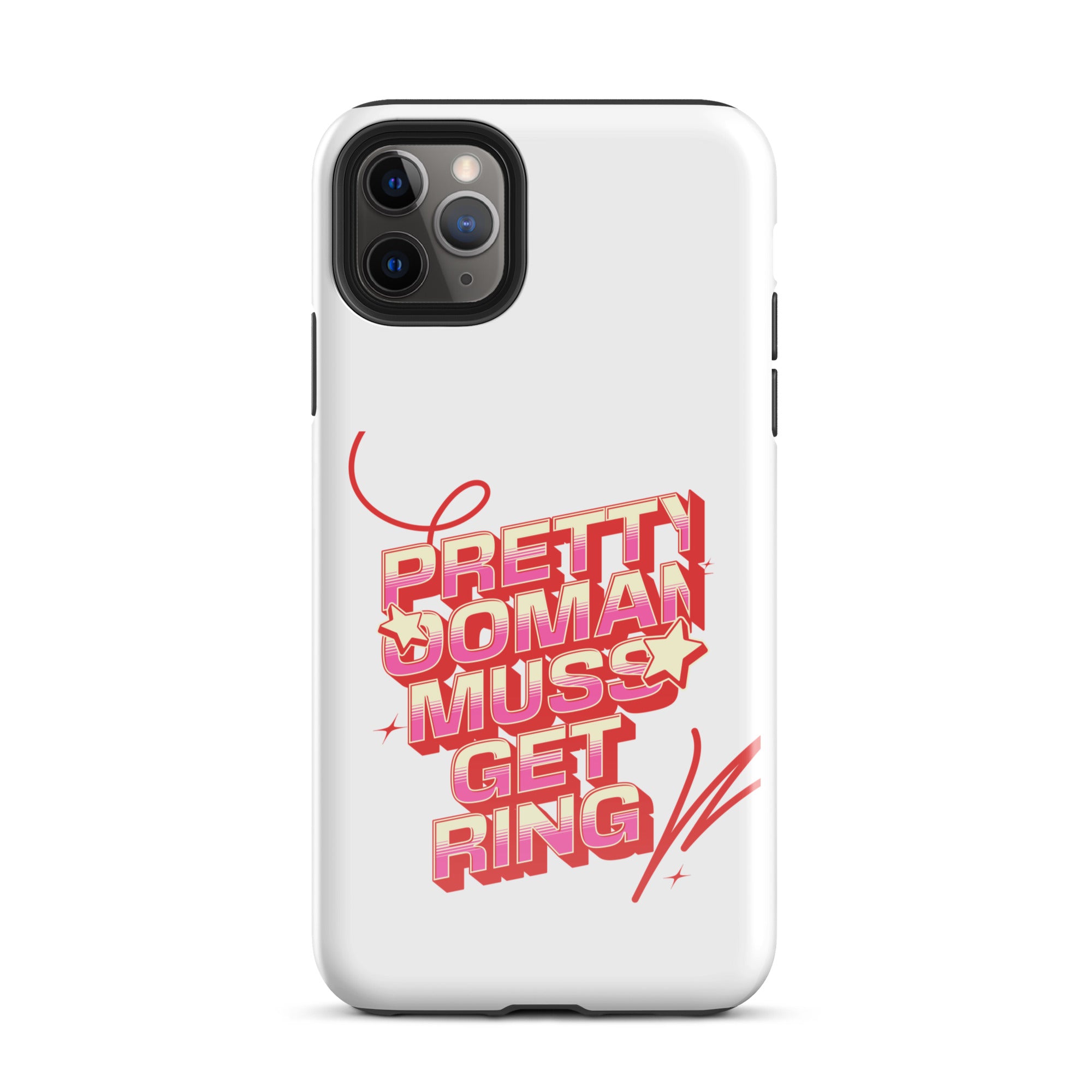 PRETTY OOMAN MUSS GET RING - Tough Case for iPhone - Jamaican phone case, Customized Jamaican phone case, funny Jamaican phone case