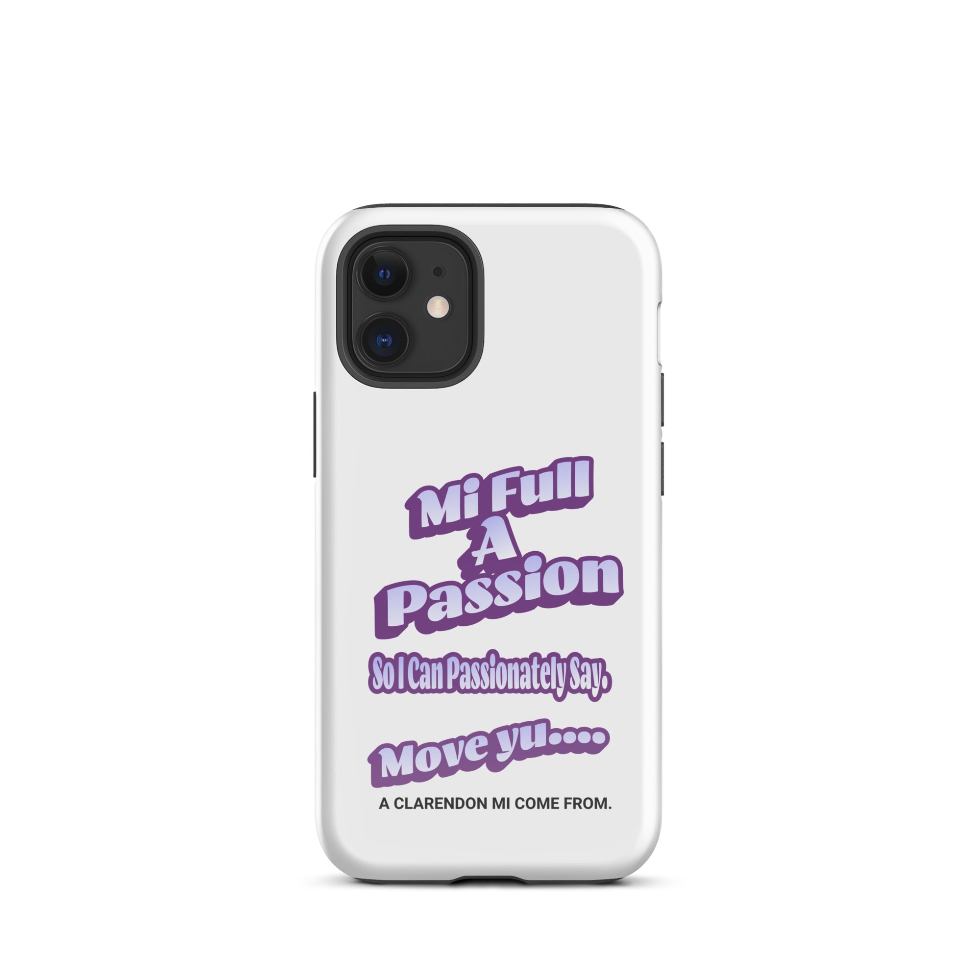 A CLARENDON MI COME FROM -Tough Case for iPhone - Jamaican phone case, Customized Jamaican phone case, funny Jamaican phone case