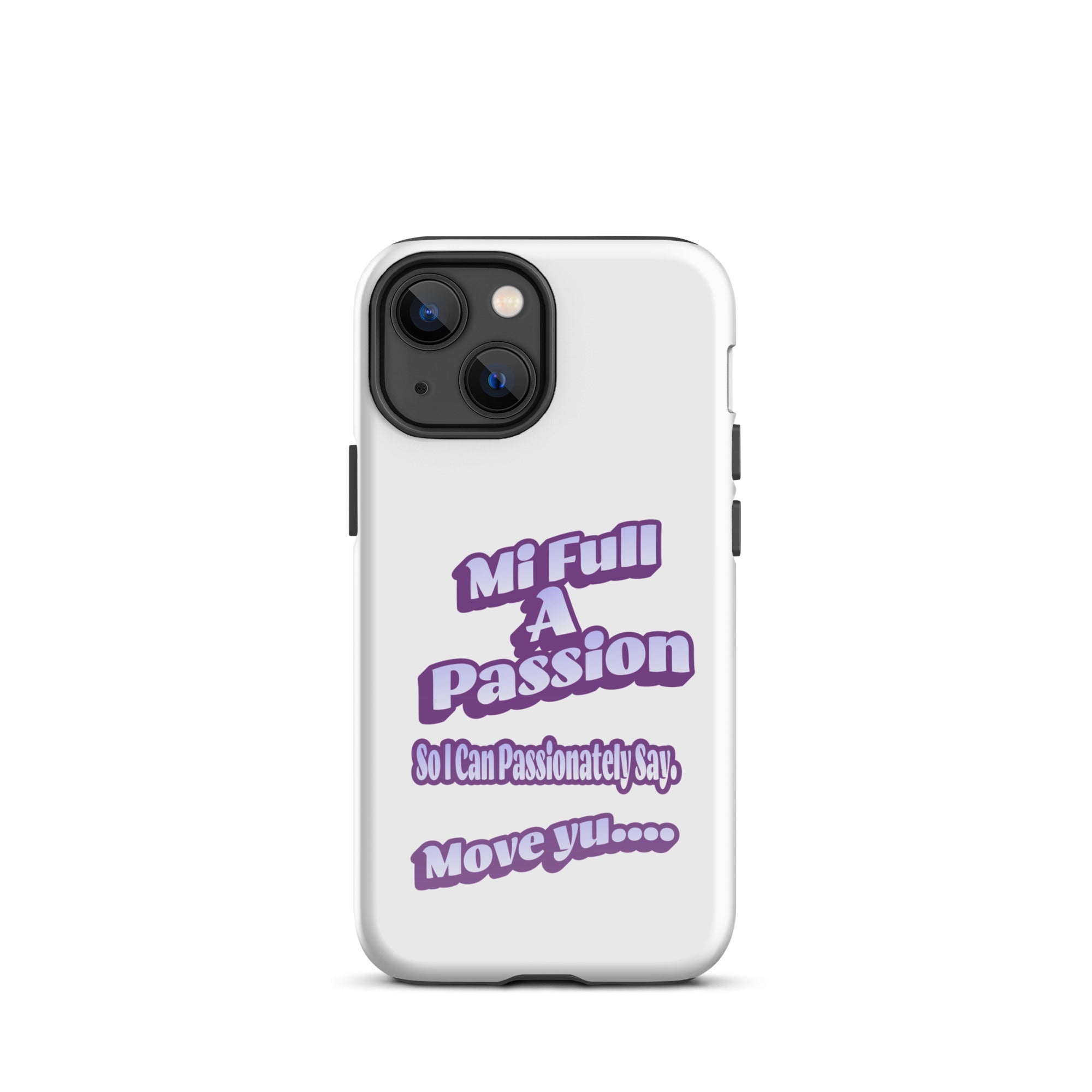 MI FULL A PASSION - Tough Case for iPhone - Jamaican phone case, Customized Jamaican phone case, funny Jamaican phone case