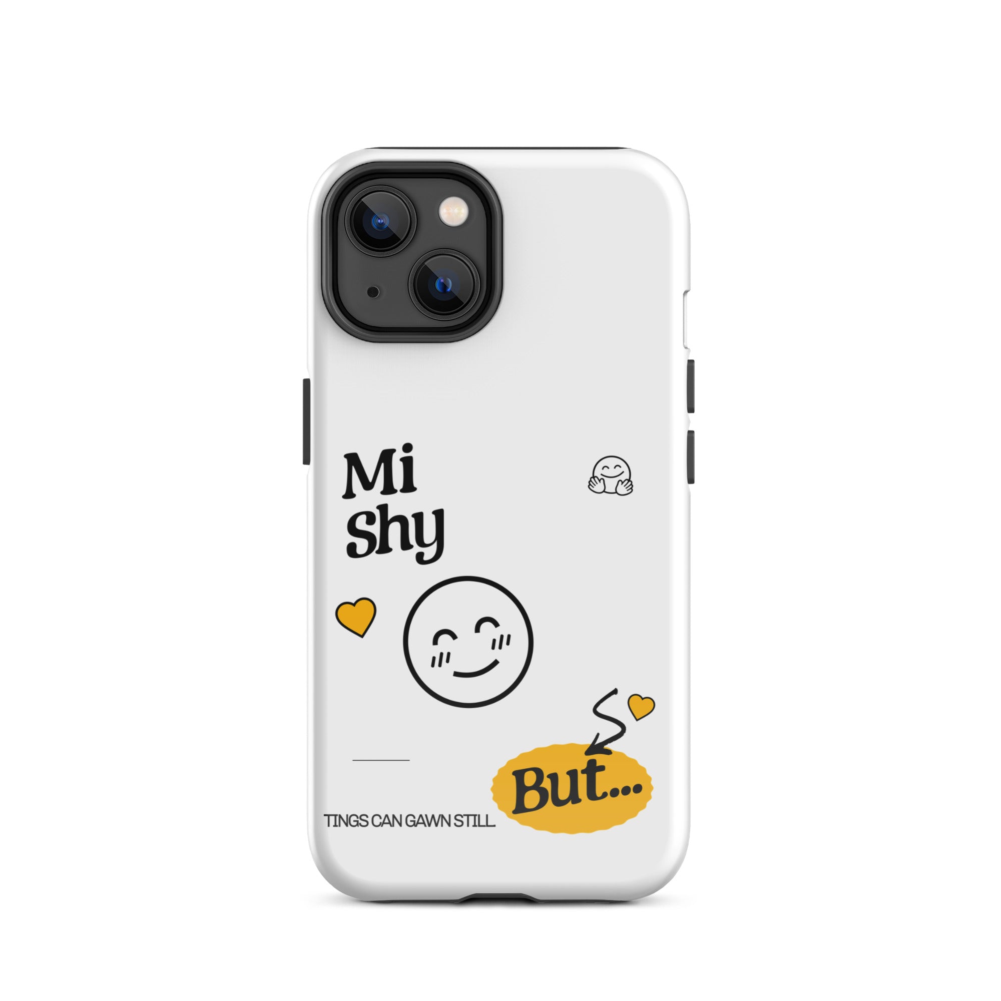 MI SHY - Tough Case for iPhone - Jamaican phone case, Customized Jamaican phone case, funny Jamaican phone case