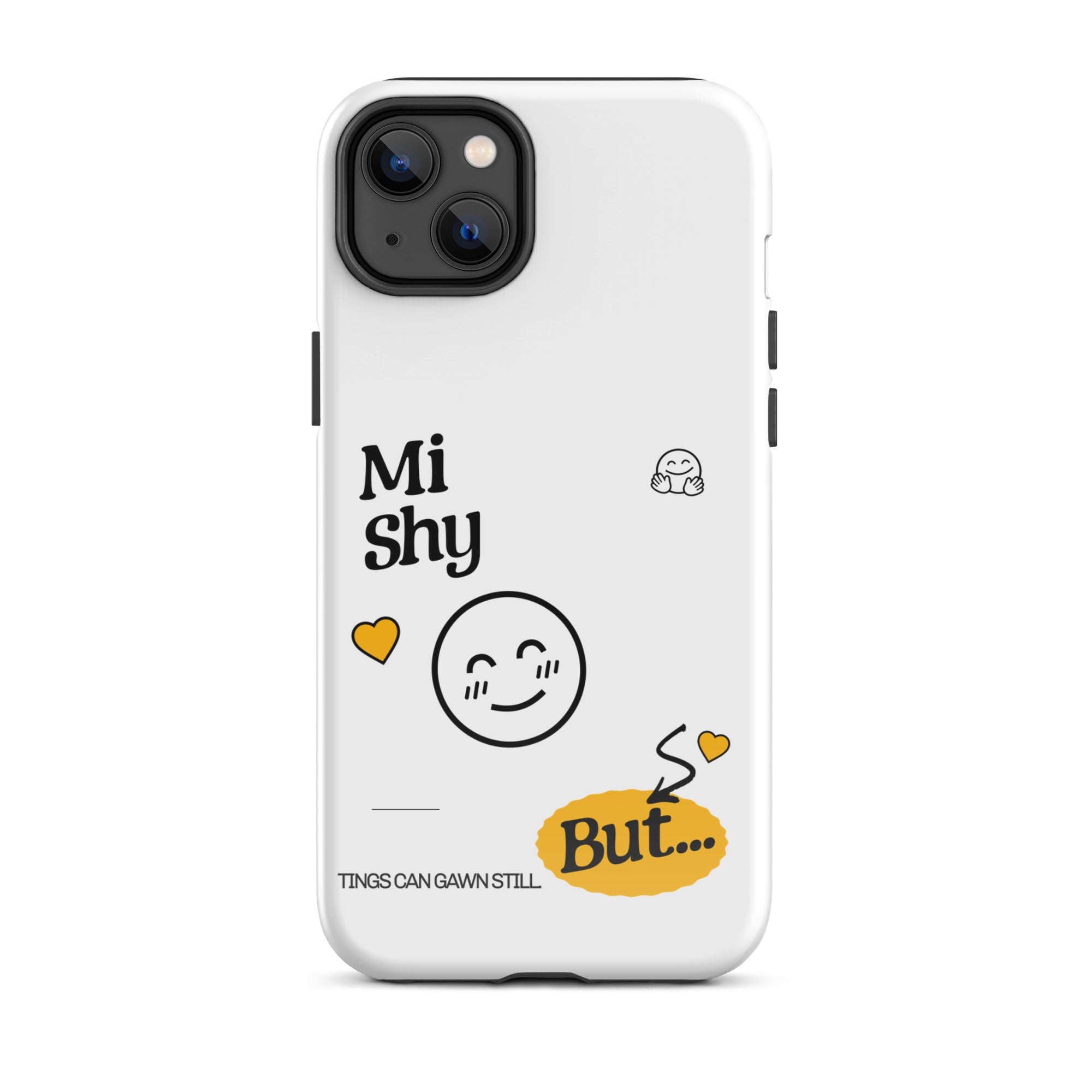 MI SHY - Tough Case for iPhone - Jamaican phone case, Customized Jamaican phone case, funny Jamaican phone case