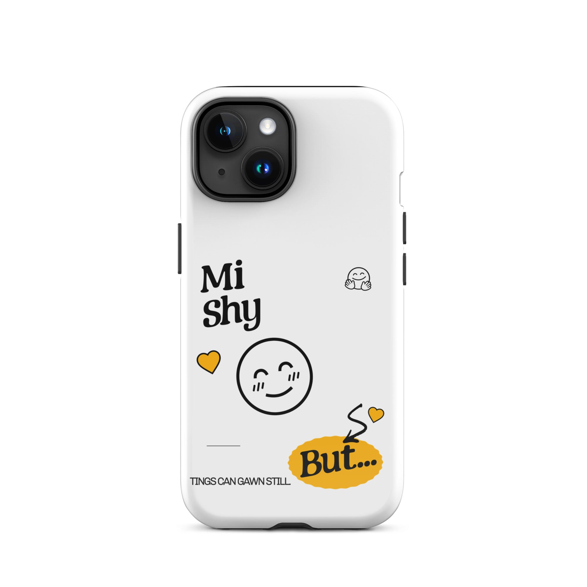 MI SHY - Tough Case for iPhone - Jamaican phone case, Customized Jamaican phone case, funny Jamaican phone case