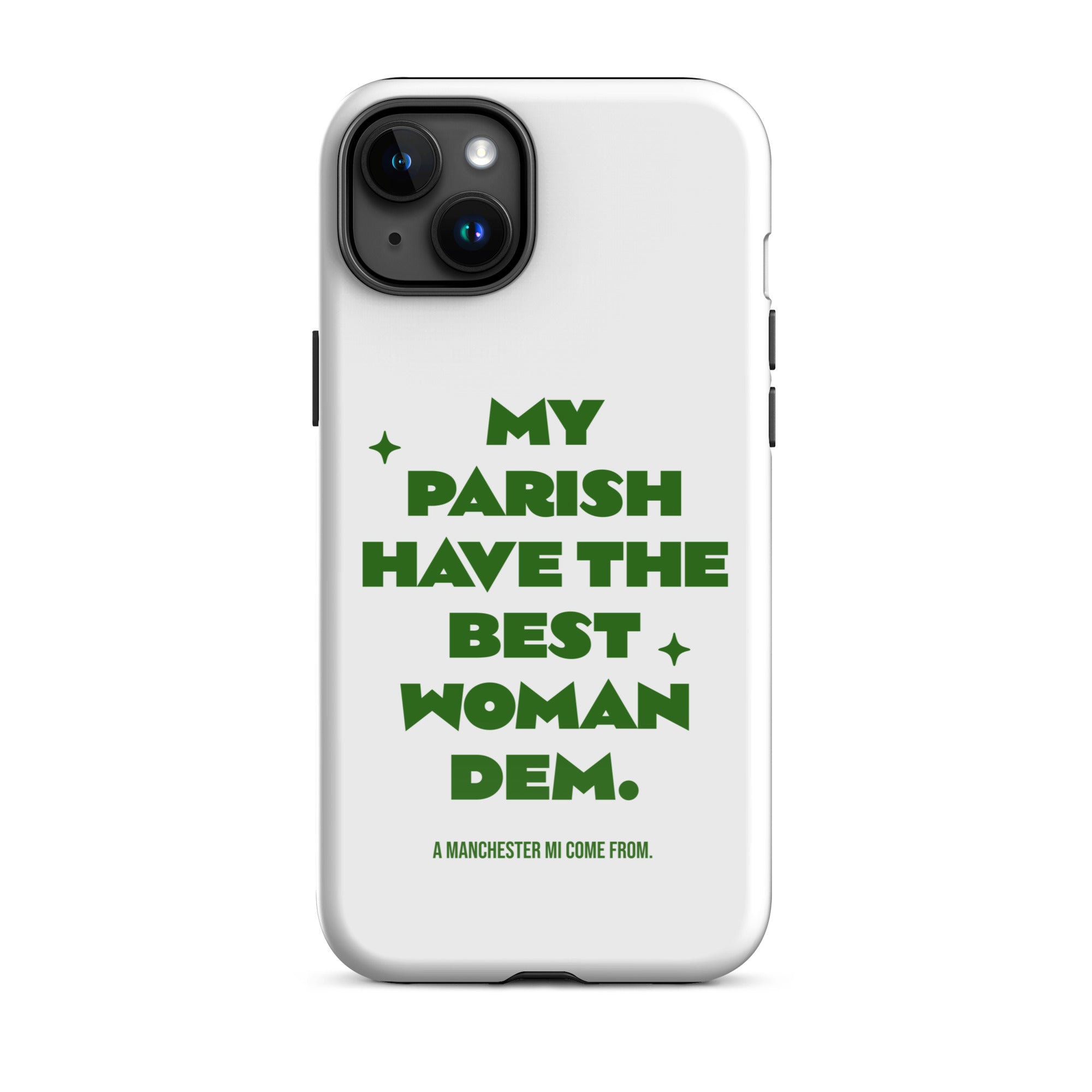 A MANCHESTER MI COME FROM - Tough Case for iPhone - Jamaican phone case, Customized Jamaican phone case, funny Jamaican phone case