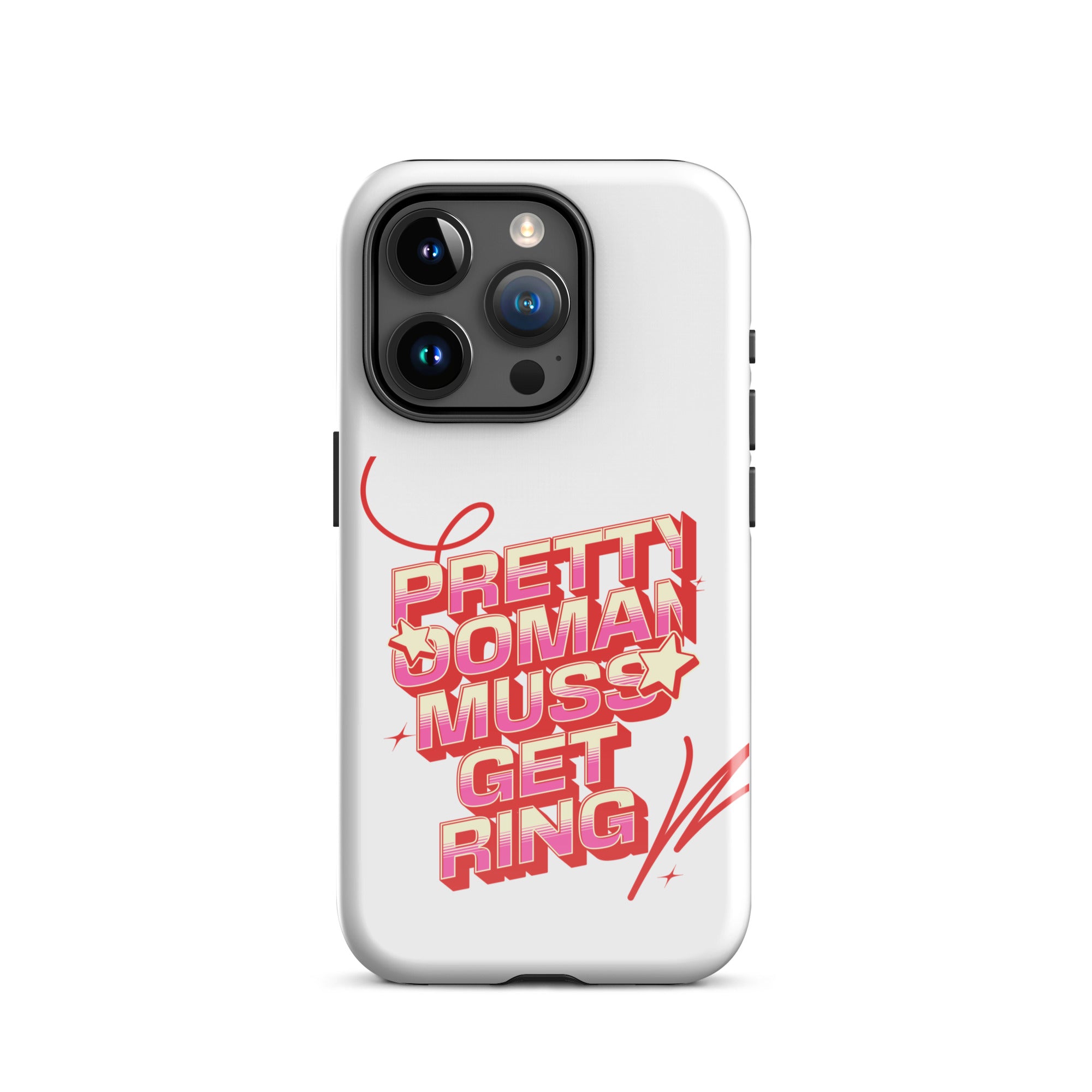 PRETTY OOMAN MUSS GET RING - Tough Case for iPhone - Jamaican phone case, Customized Jamaican phone case, funny Jamaican phone case