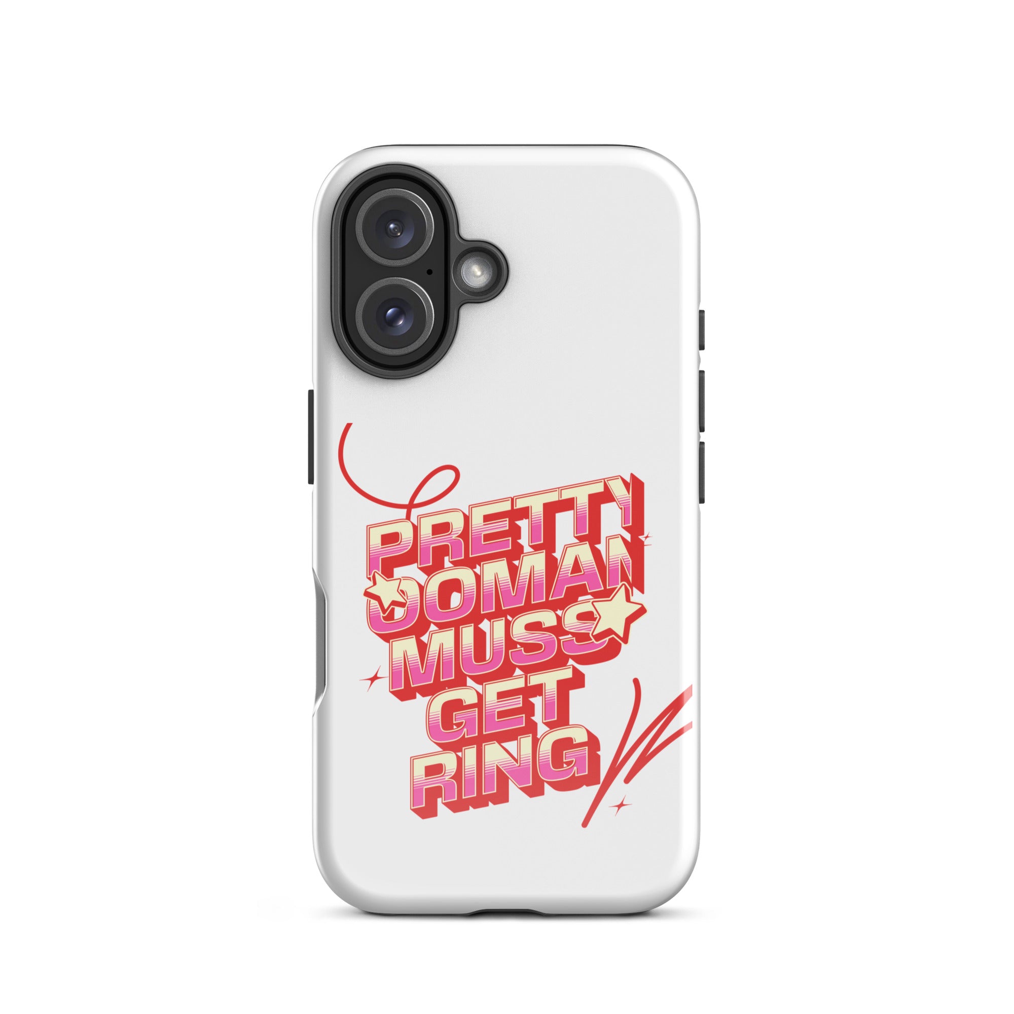 PRETTY OOMAN MUSS GET RING - Tough Case for iPhone - Jamaican phone case, Customized Jamaican phone case, funny Jamaican phone case