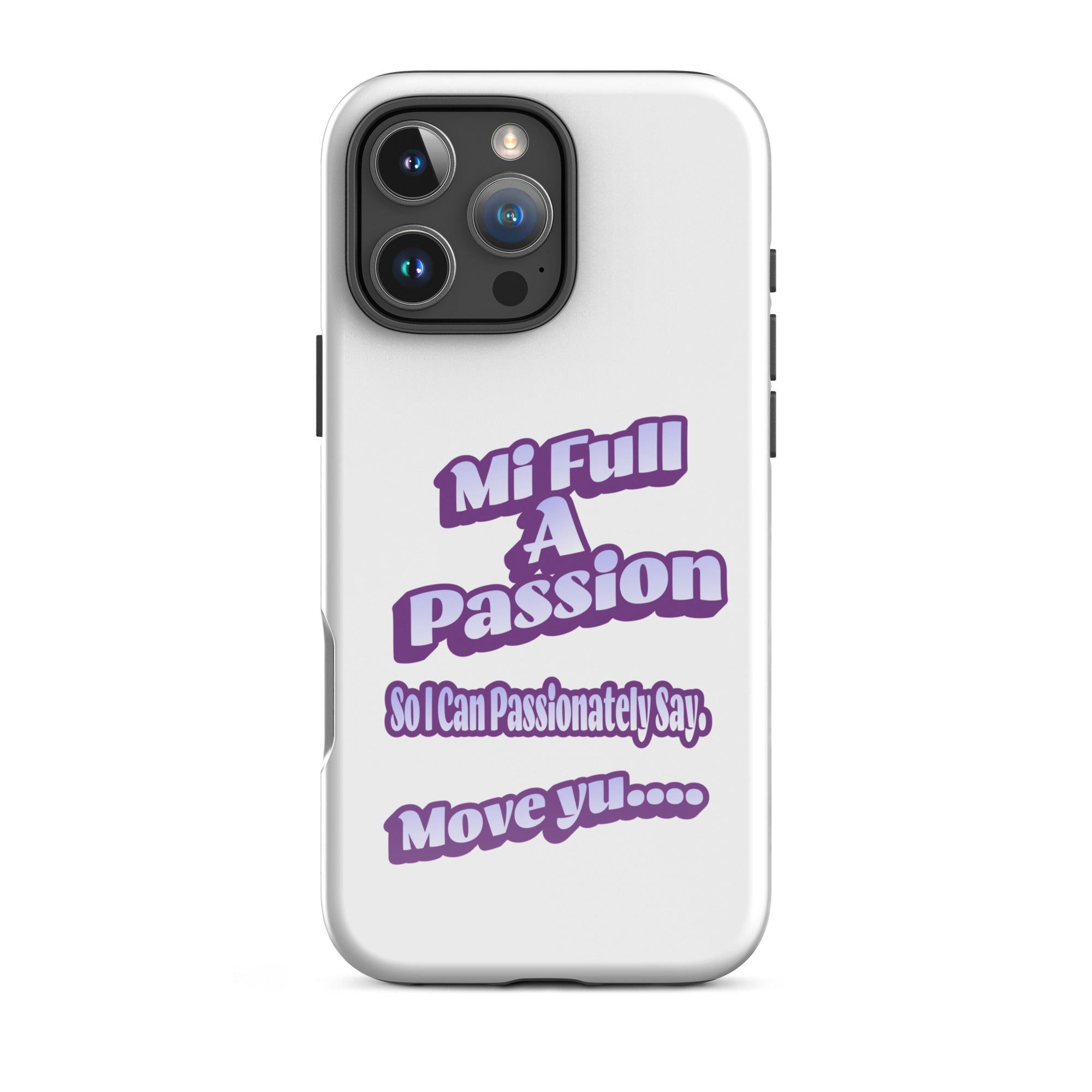 MI FULL A PASSION - Tough Case for iPhone - Jamaican phone case, Customized Jamaican phone case, funny Jamaican phone case