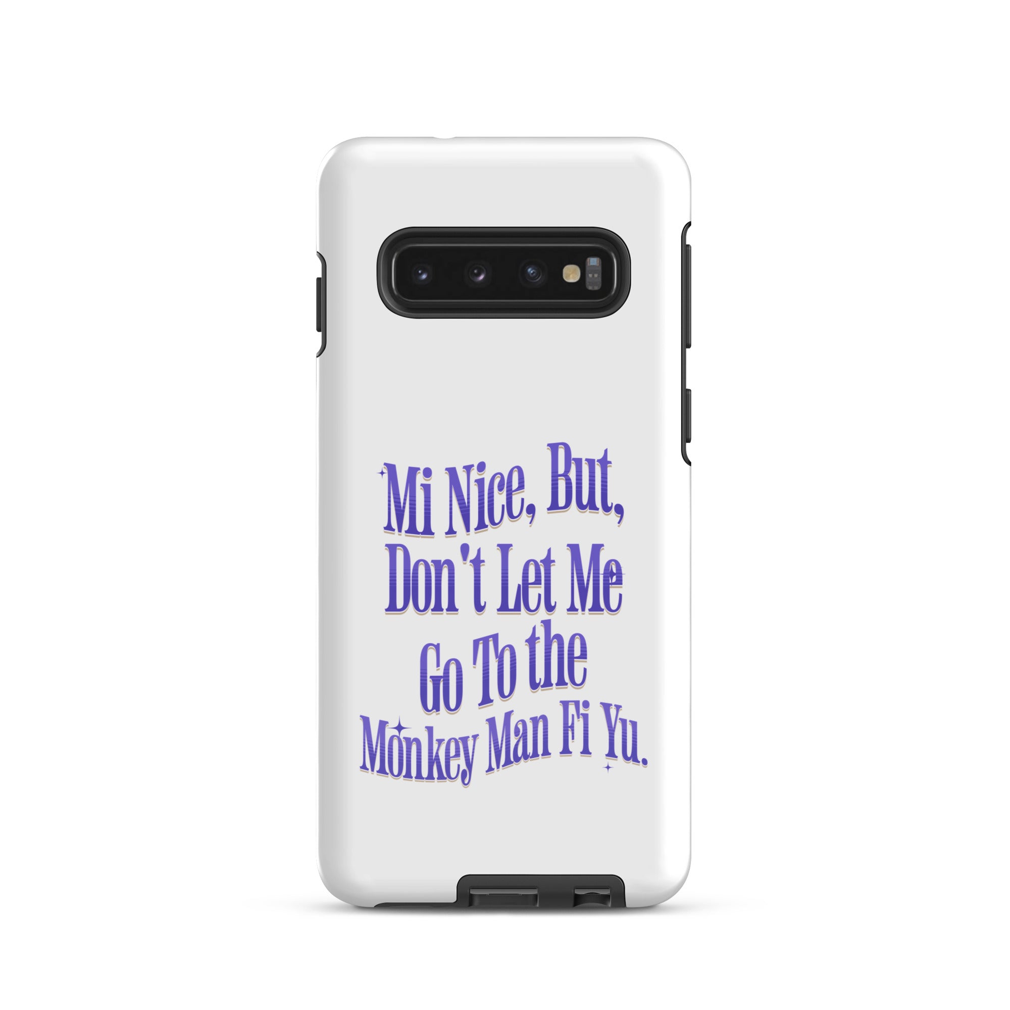 MI NICE - Tough case for Samsung -Jamaican phone case, Customized Jamaican phone case, funny Jamaican phone case