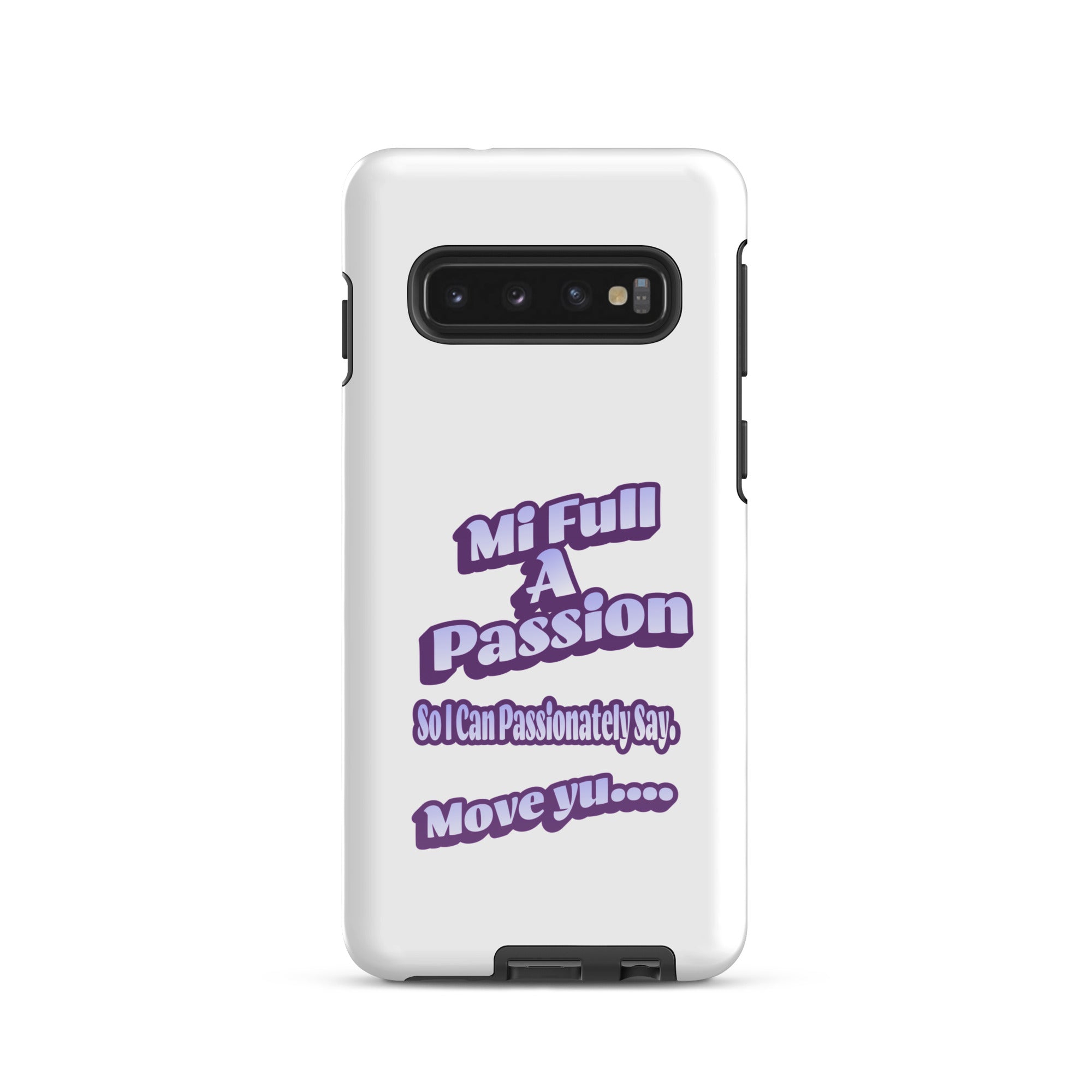 MI FULL A PASSION - Tough case for Samsung - Jamaican phone case, Customized Jamaican phone case, funny Jamaican phone case