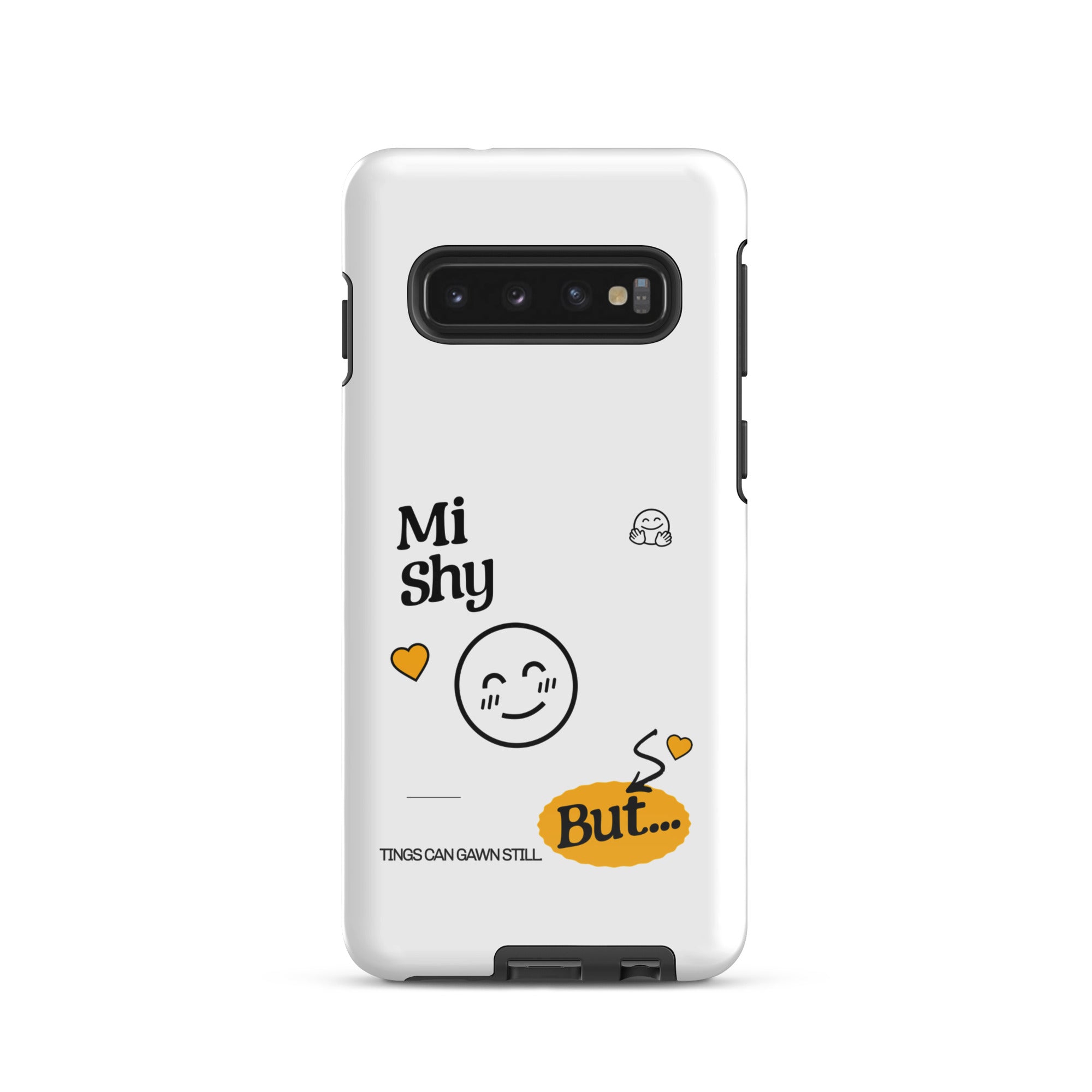 MI SHY - Tough case for Samsung - Jamaican phone case, Customized Jamaican phone case, funny Jamaican phone case