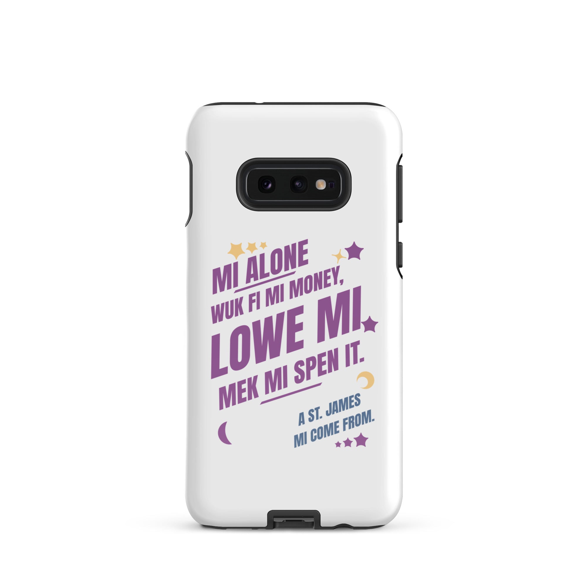 A ST. JAMES MI COME FROM  - Tough case for Samsung - Jamaican phone case, Customized Jamaican phone case, funny Jamaican phone case