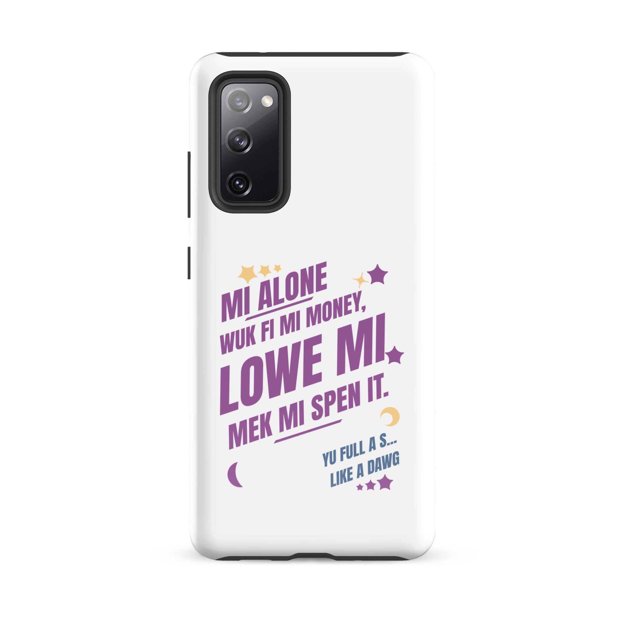 WUK FI MI MONEY - Tough case for Samsung - Jamaican phone case, Customized Jamaican phone case, funny Jamaican phone case