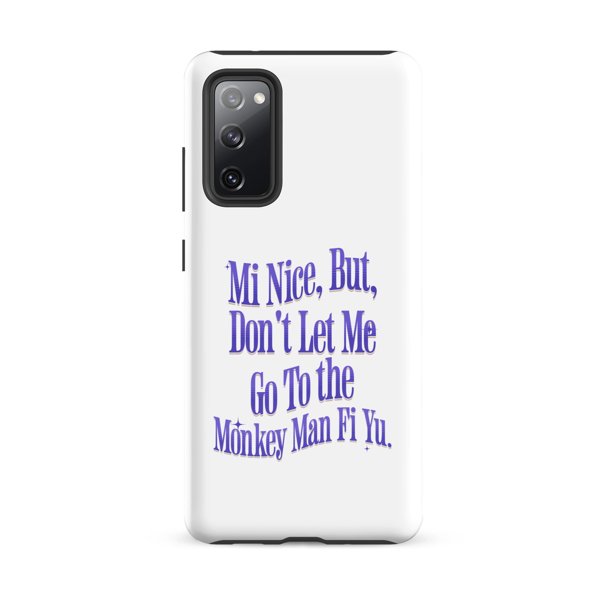 MI NICE - Tough case for Samsung -Jamaican phone case, Customized Jamaican phone case, funny Jamaican phone case