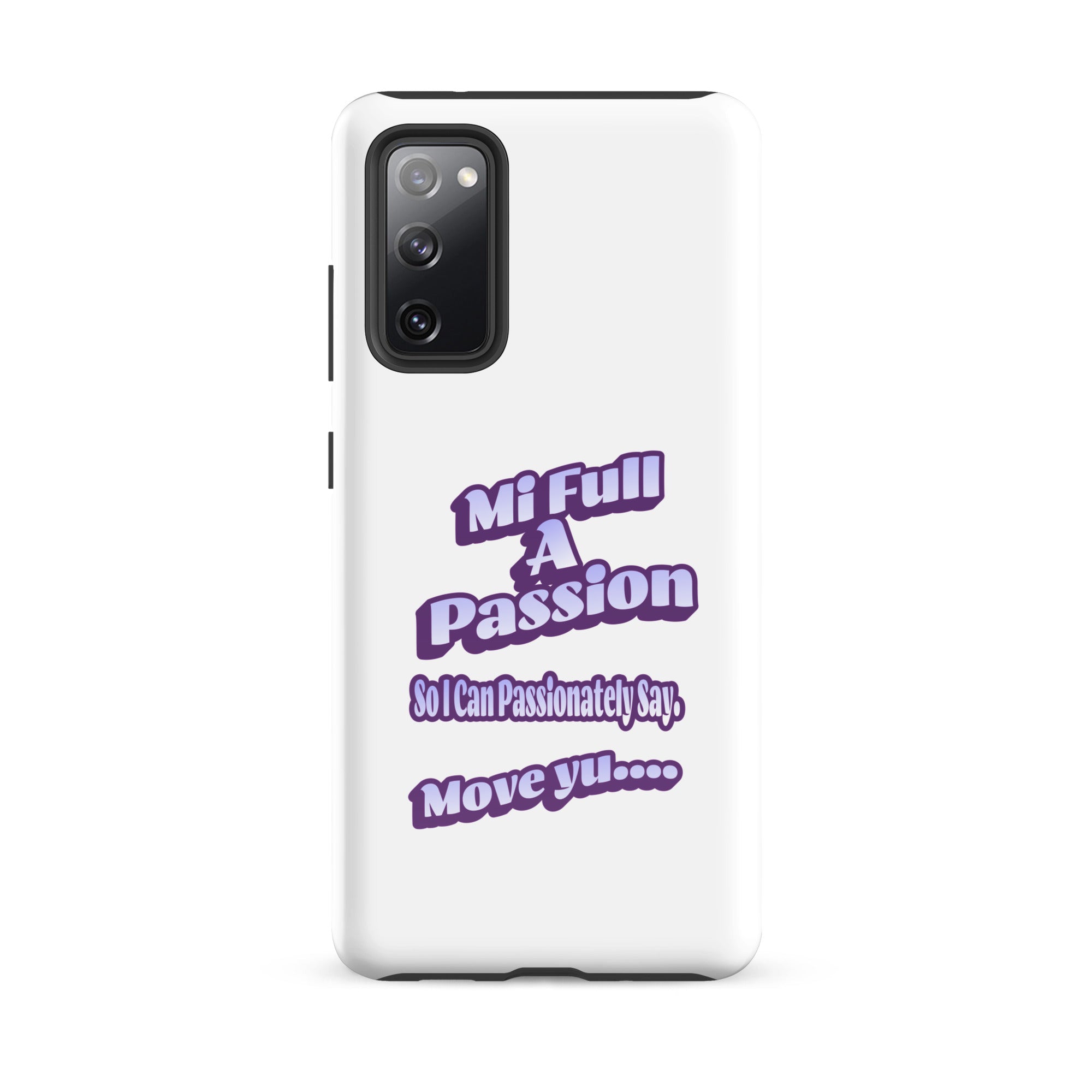 MI FULL A PASSION - Tough case for Samsung - Jamaican phone case, Customized Jamaican phone case, funny Jamaican phone case