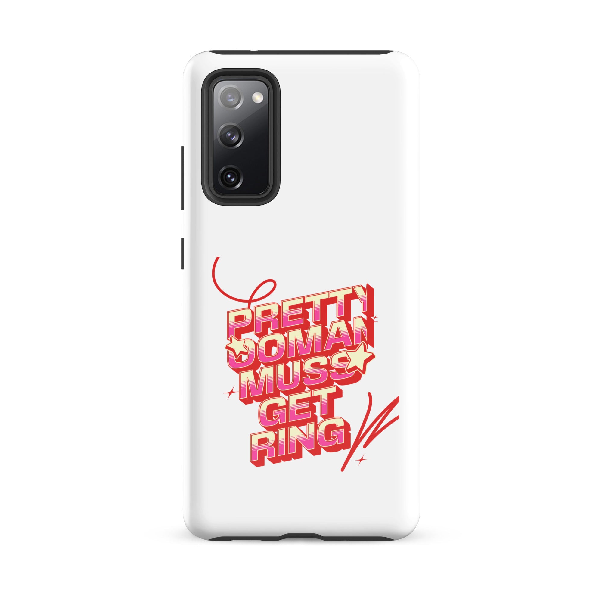 PRETTY OOMAN MUSS GET RING - Tough case for Samsung - Jamaican phone case, Customized Jamaican phone case, funny Jamaican phone case