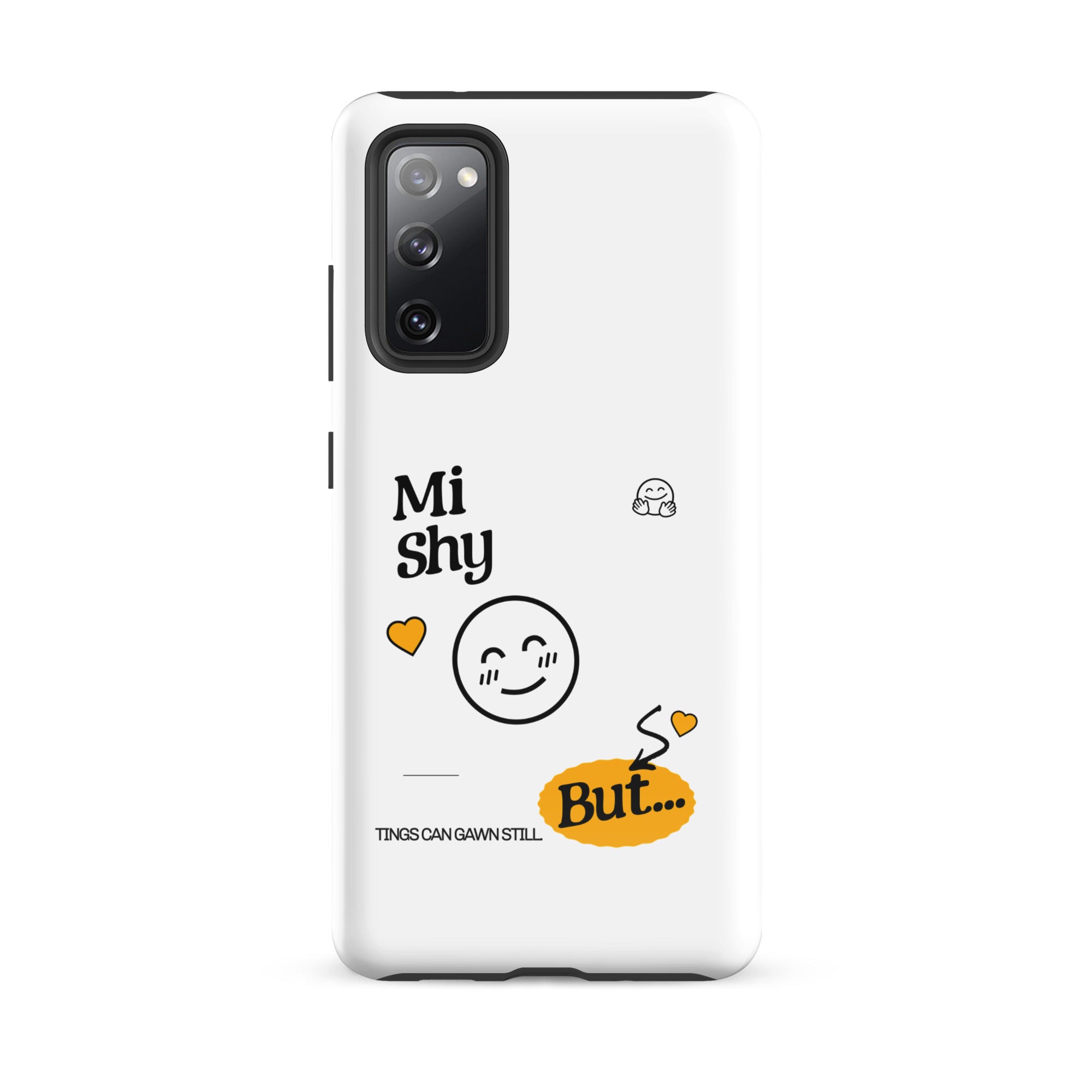 MI SHY - Tough case for Samsung - Jamaican phone case, Customized Jamaican phone case, funny Jamaican phone case