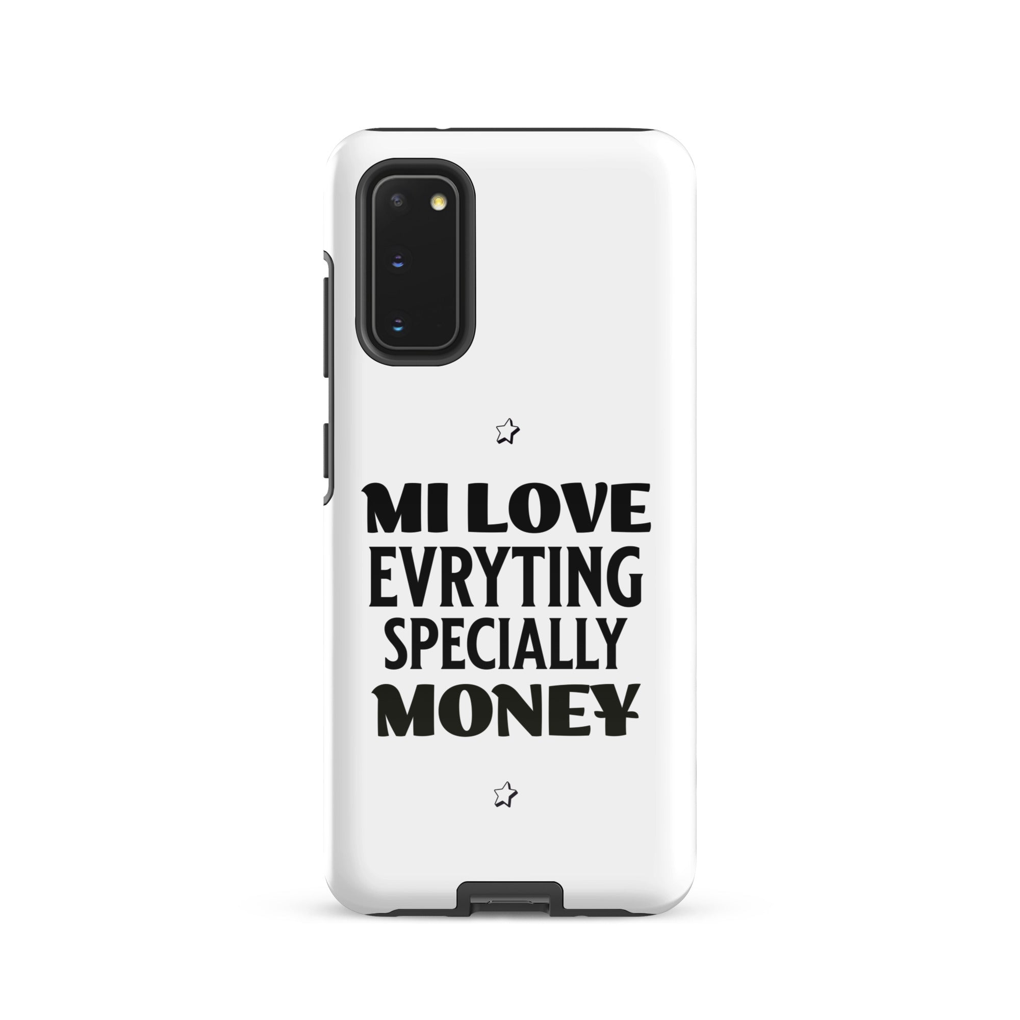 MI LOVE MONEY - Tough case for Samsung - Jamaican phone case, Customized Jamaican phone case, funny Jamaican phone case