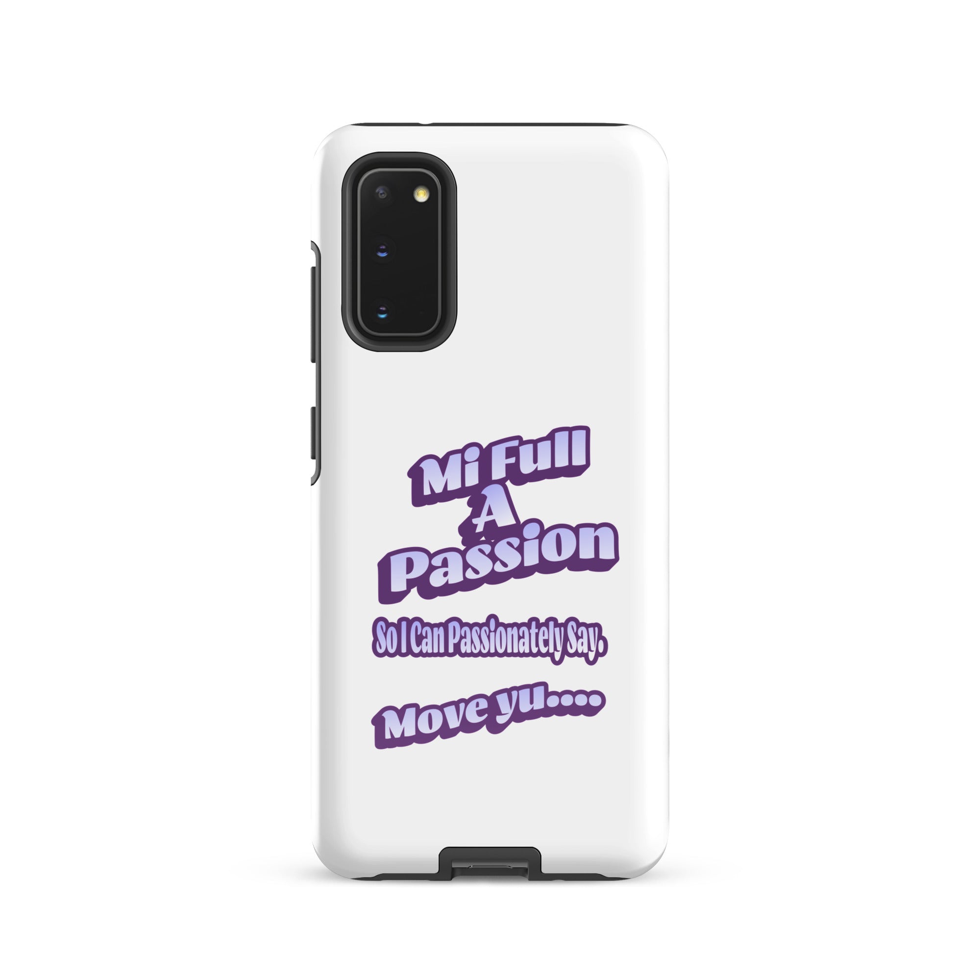 MI FULL A PASSION - Tough case for Samsung - Jamaican phone case, Customized Jamaican phone case, funny Jamaican phone case