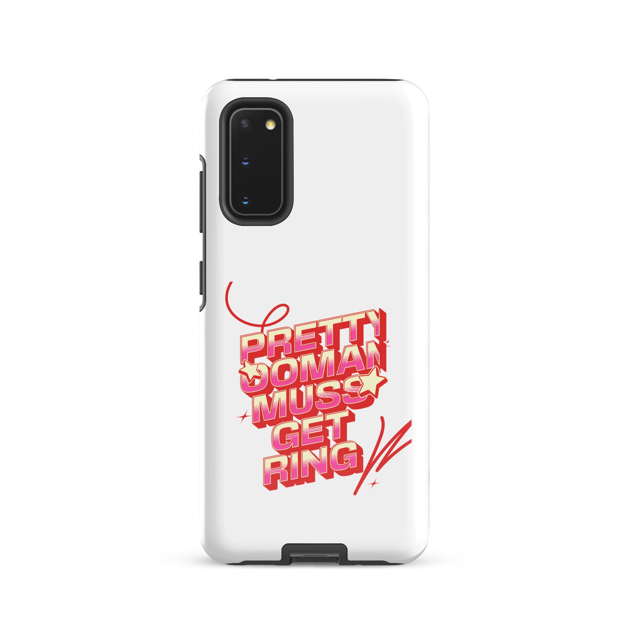 PRETTY OOMAN MUSS GET RING - Tough case for Samsung - Jamaican phone case, Customized Jamaican phone case, funny Jamaican phone case