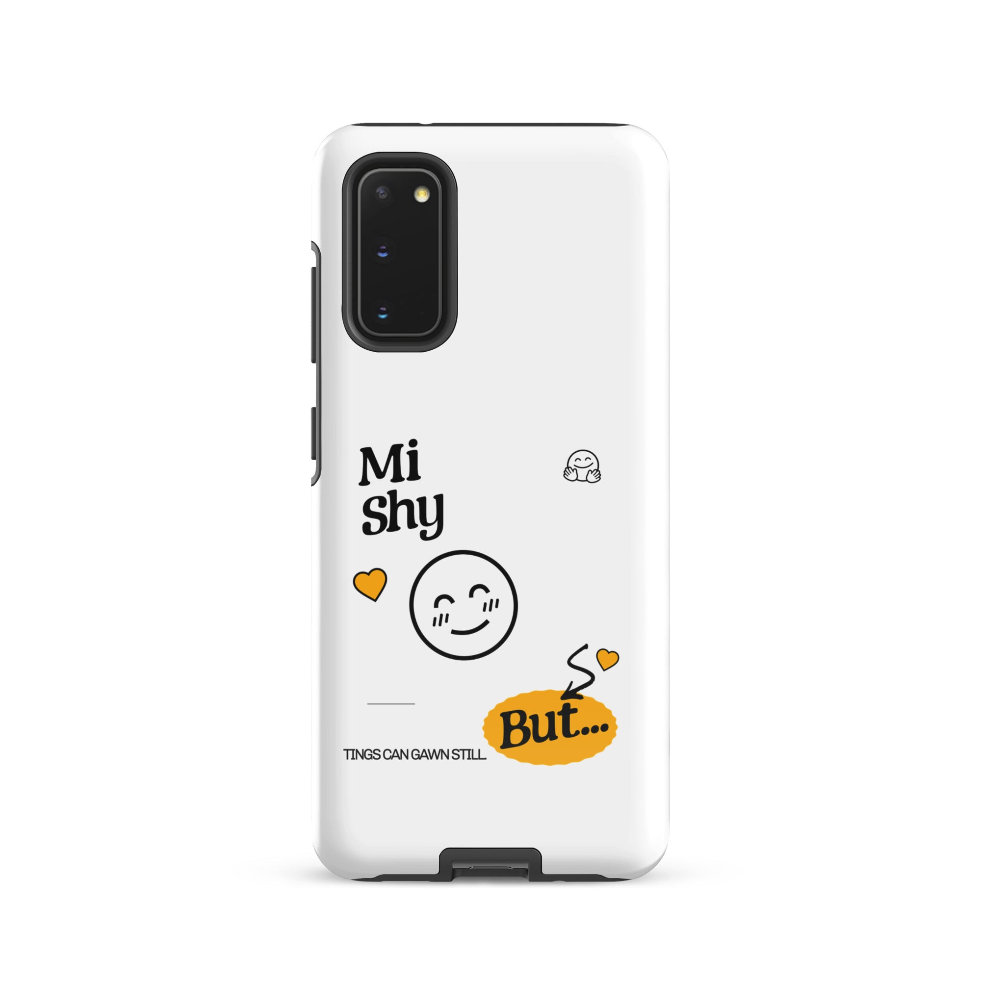 MI SHY - Tough case for Samsung - Jamaican phone case, Customized Jamaican phone case, funny Jamaican phone case