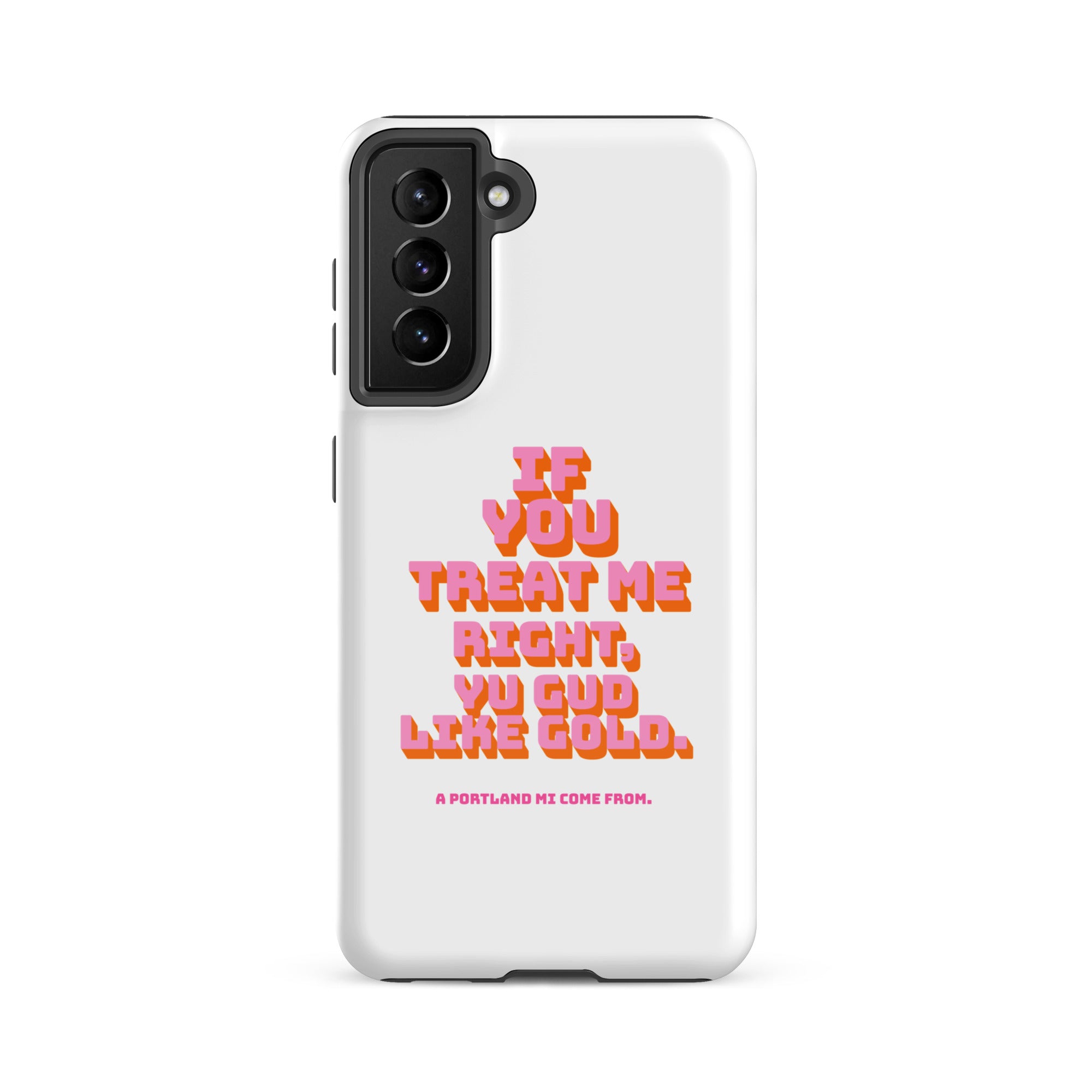 A PORTLAND MI COME FROM - Tough case for Samsung - Jamaican phone case, Customized Jamaican phone case, funny Jamaican phone case