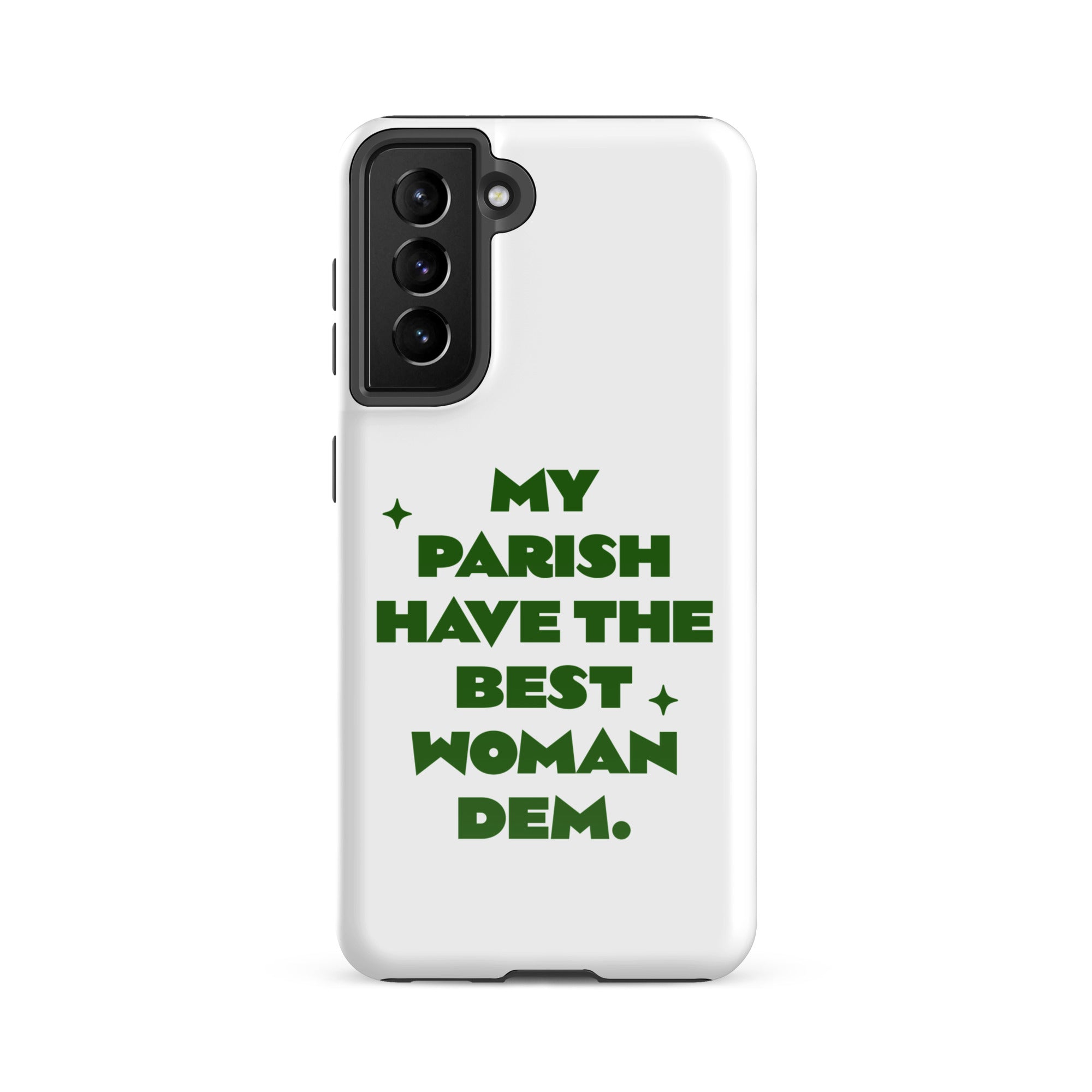 Best woman - Tough case for Samsung Jamaican phone case Jamaican Phrase