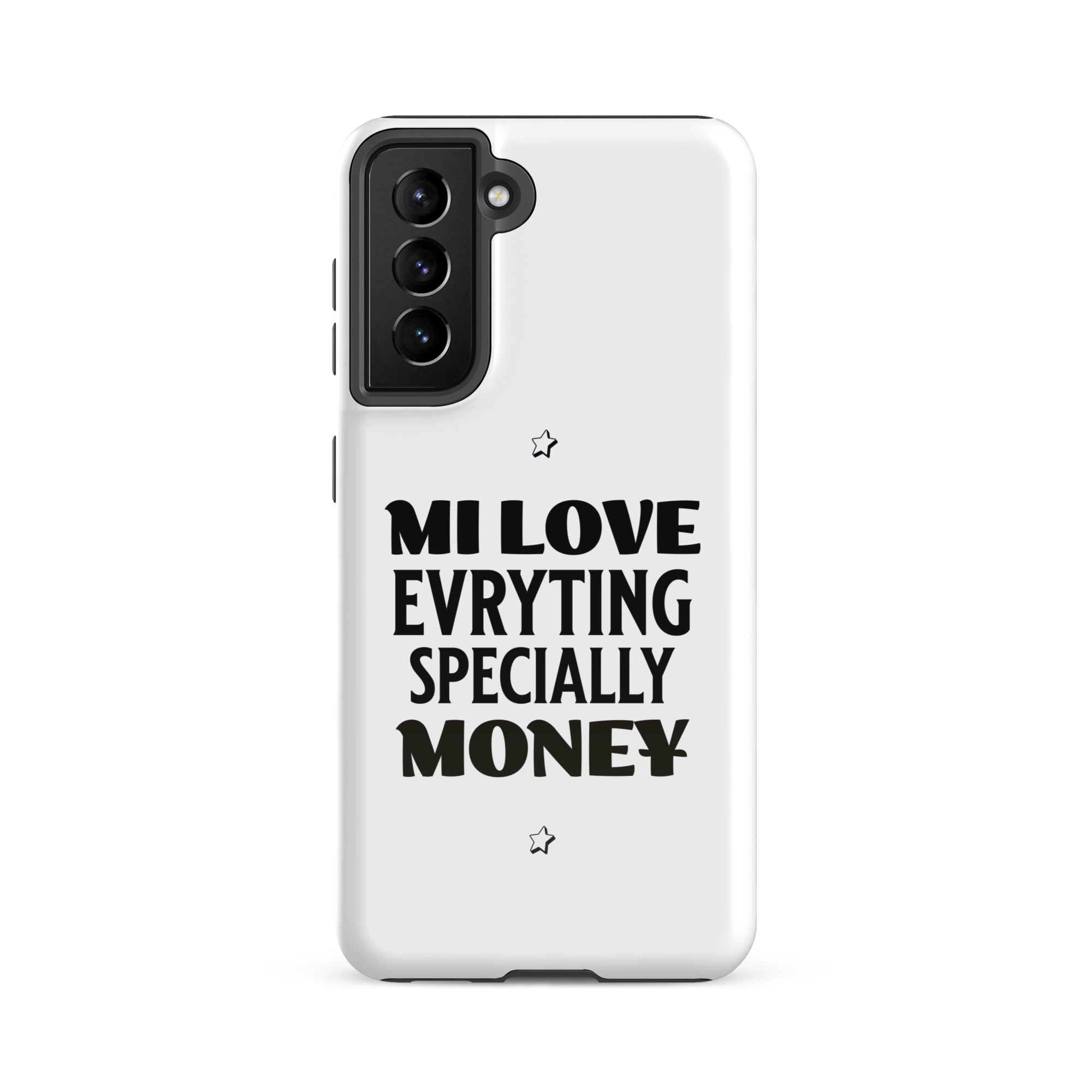 MI LOVE MONEY - Tough case for Samsung - Jamaican phone case, Customized Jamaican phone case, funny Jamaican phone case