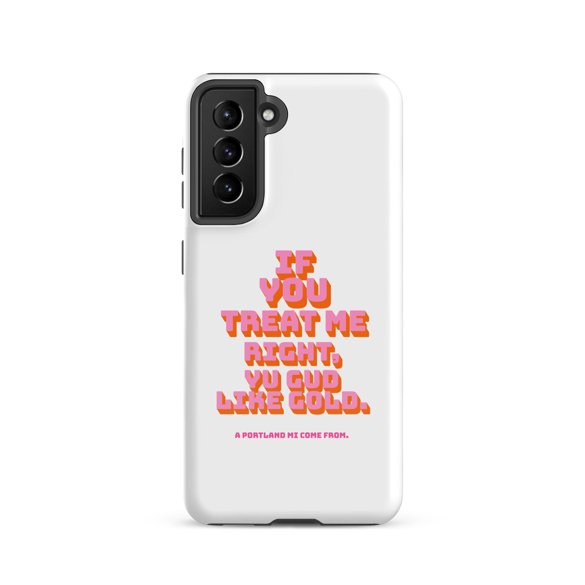 A PORTLAND MI COME FROM - Tough case for Samsung - Jamaican phone case, Customized Jamaican phone case, funny Jamaican phone case