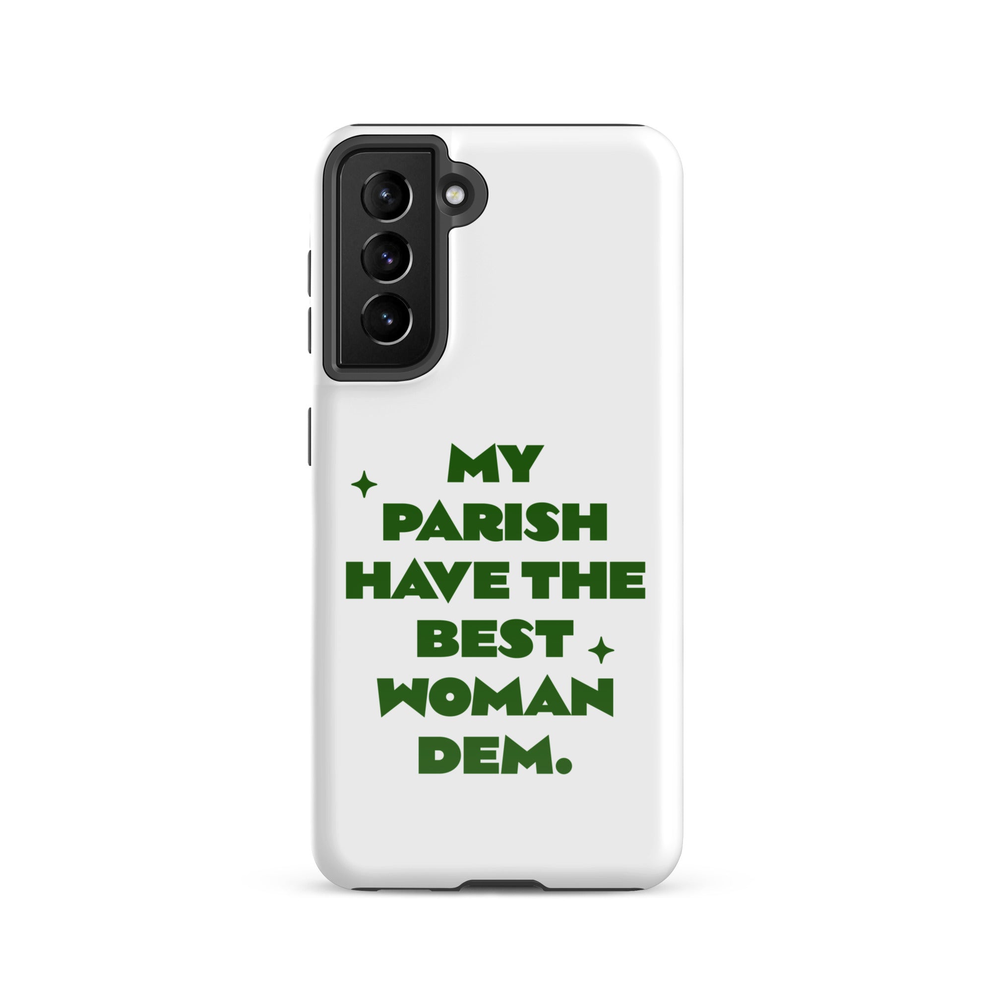 Best woman - Tough case for Samsung Jamaican phone case Jamaican Phrase