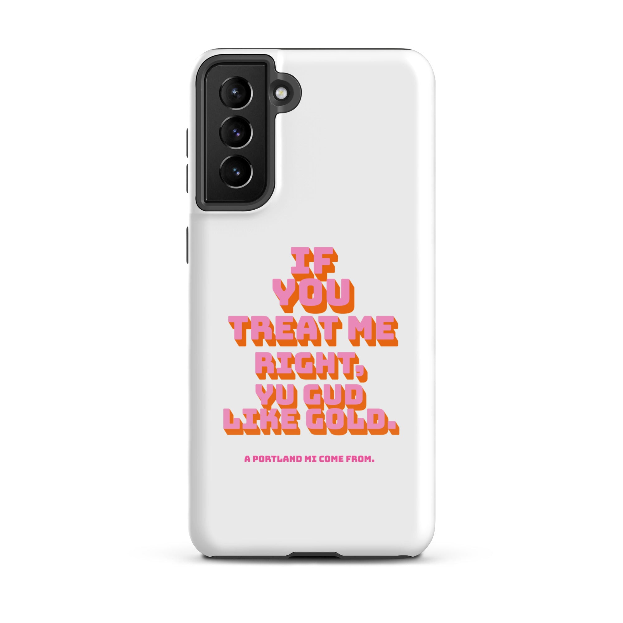 A PORTLAND MI COME FROM - Tough case for Samsung - Jamaican phone case, Customized Jamaican phone case, funny Jamaican phone case