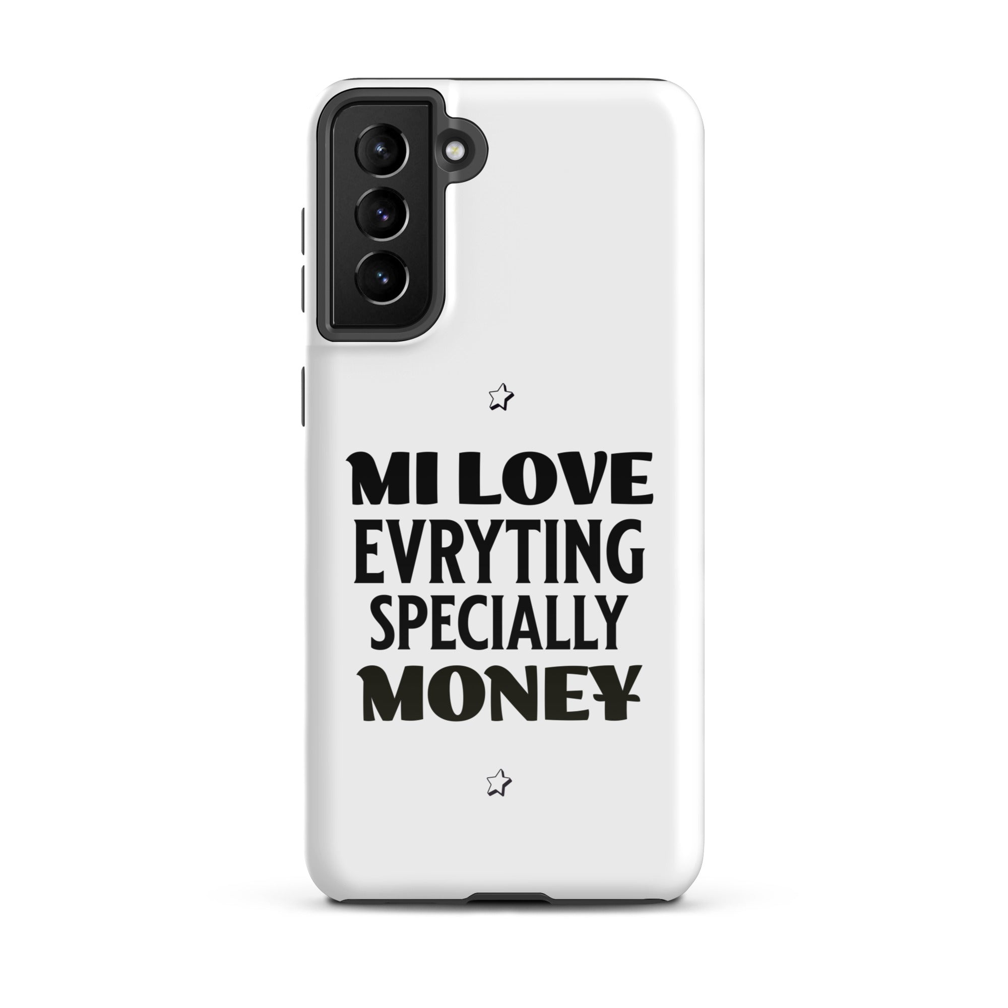 MI LOVE MONEY - Tough case for Samsung - Jamaican phone case, Customized Jamaican phone case, funny Jamaican phone case