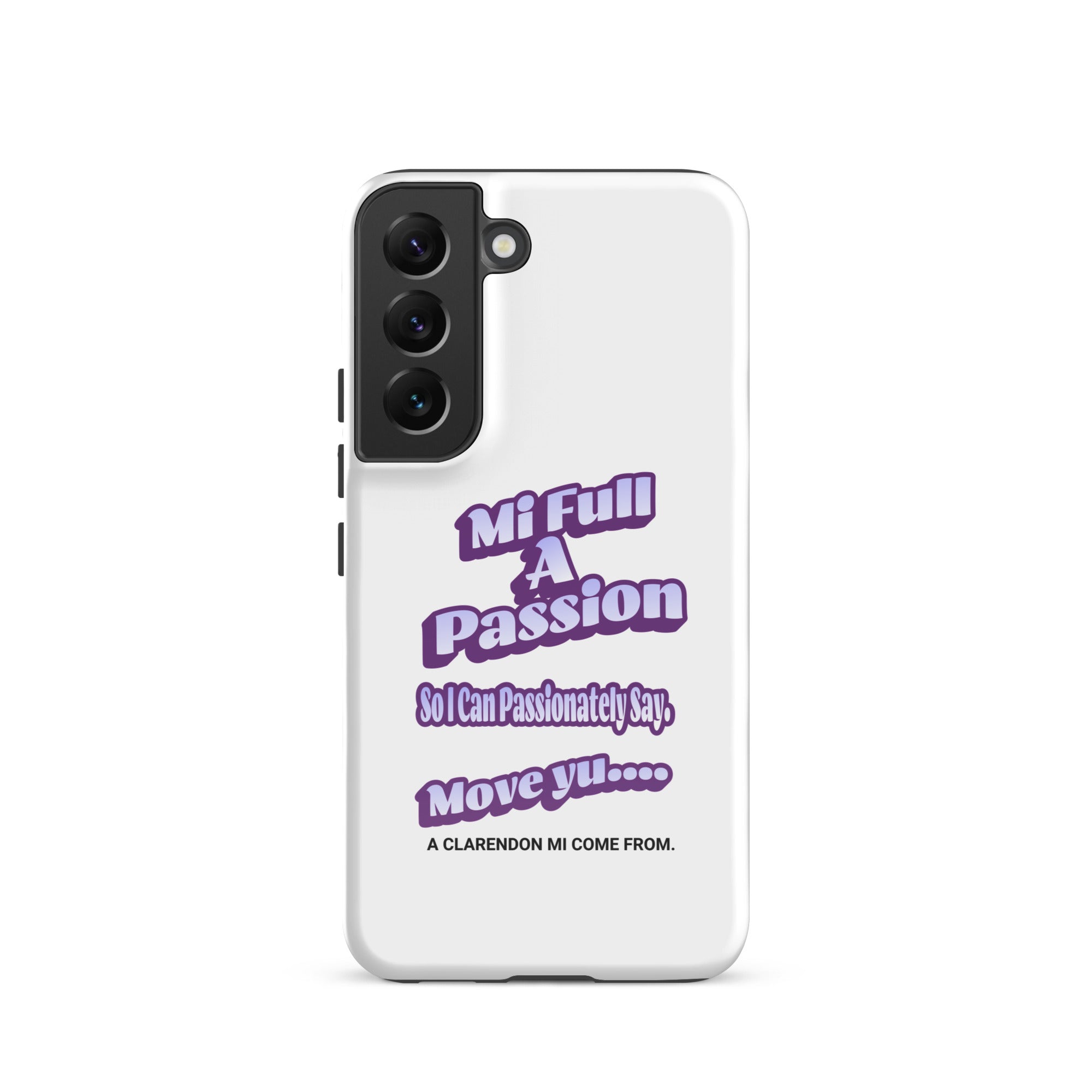 A CLARENDON MI COME FROM - Tough case for Samsung - Jamaican phone case, Customized Jamaican phone case, funny Jamaican phone case