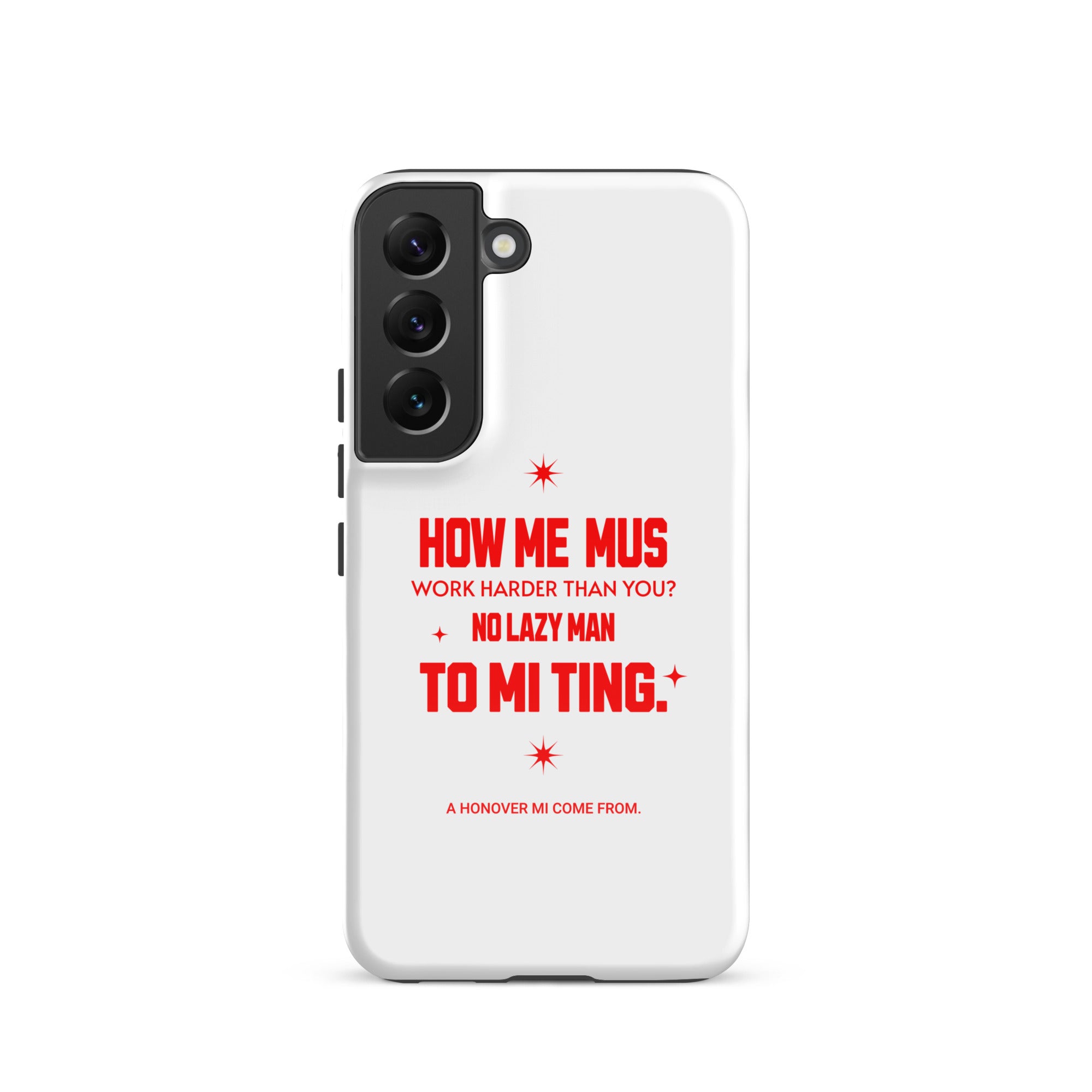 A HANOVER MI COME FROM - Tough case for Samsung - Jamaican phone case, Customized Jamaican phone case, funny Jamaican phone case