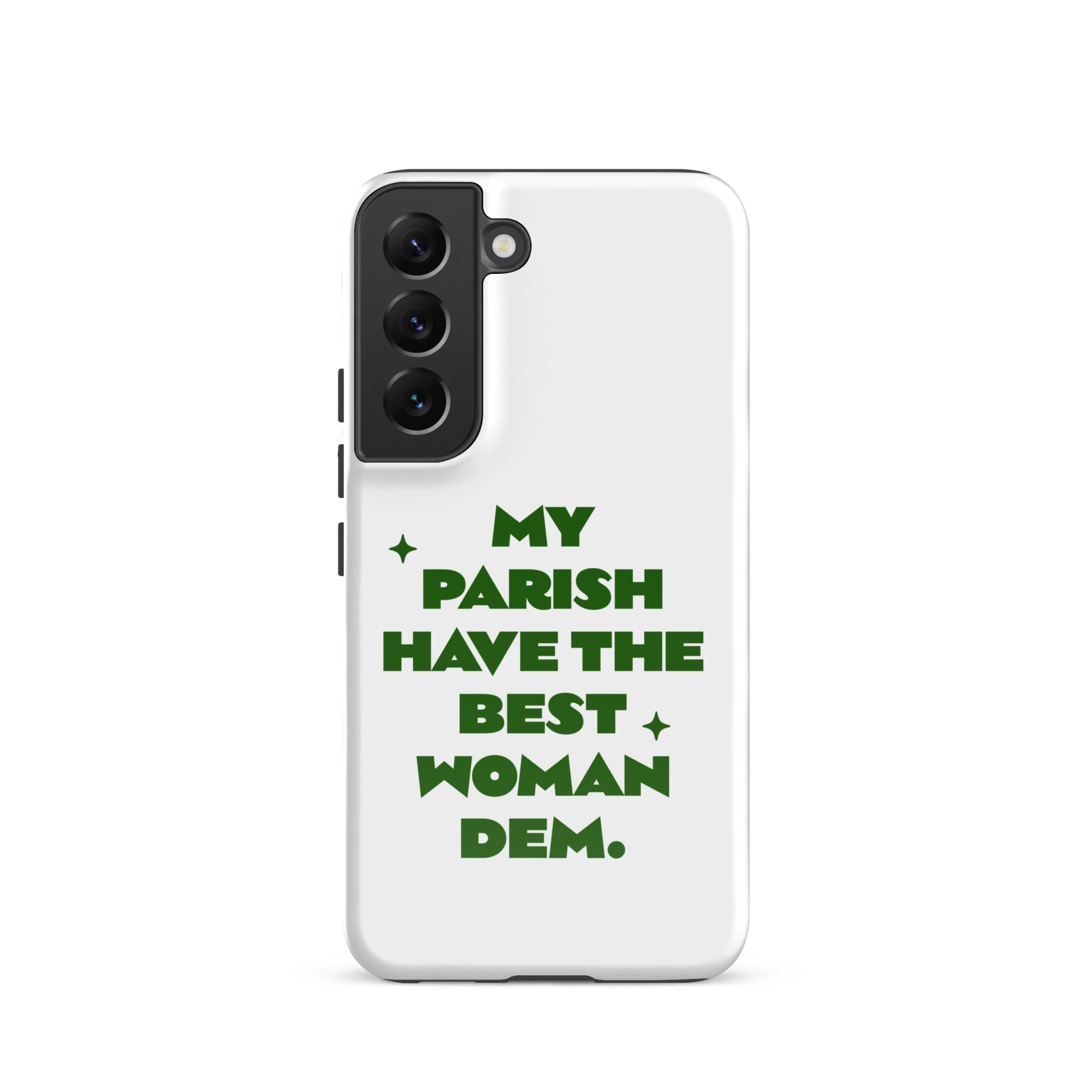 Best woman - Tough case for Samsung Jamaican phone case Jamaican Phrase