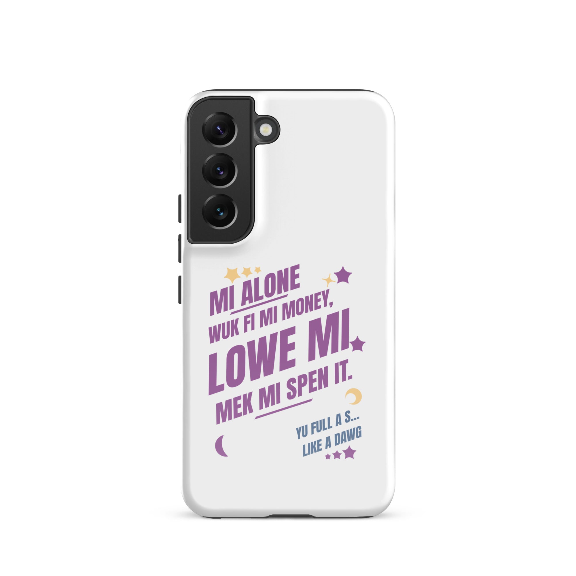 WUK FI MI MONEY - Tough case for Samsung - Jamaican phone case, Customized Jamaican phone case, funny Jamaican phone case