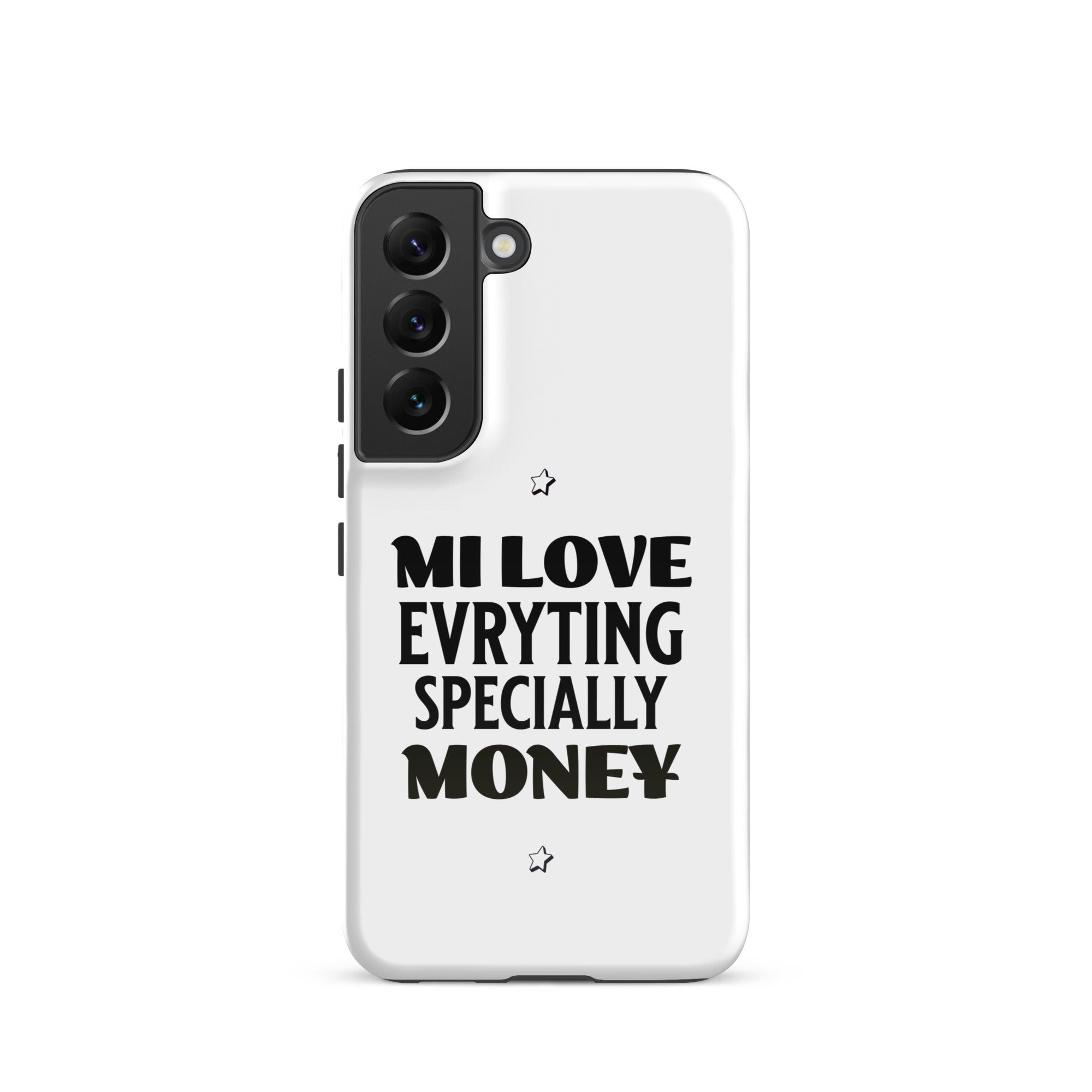 MI LOVE MONEY - Tough case for Samsung - Jamaican phone case, Customized Jamaican phone case, funny Jamaican phone case