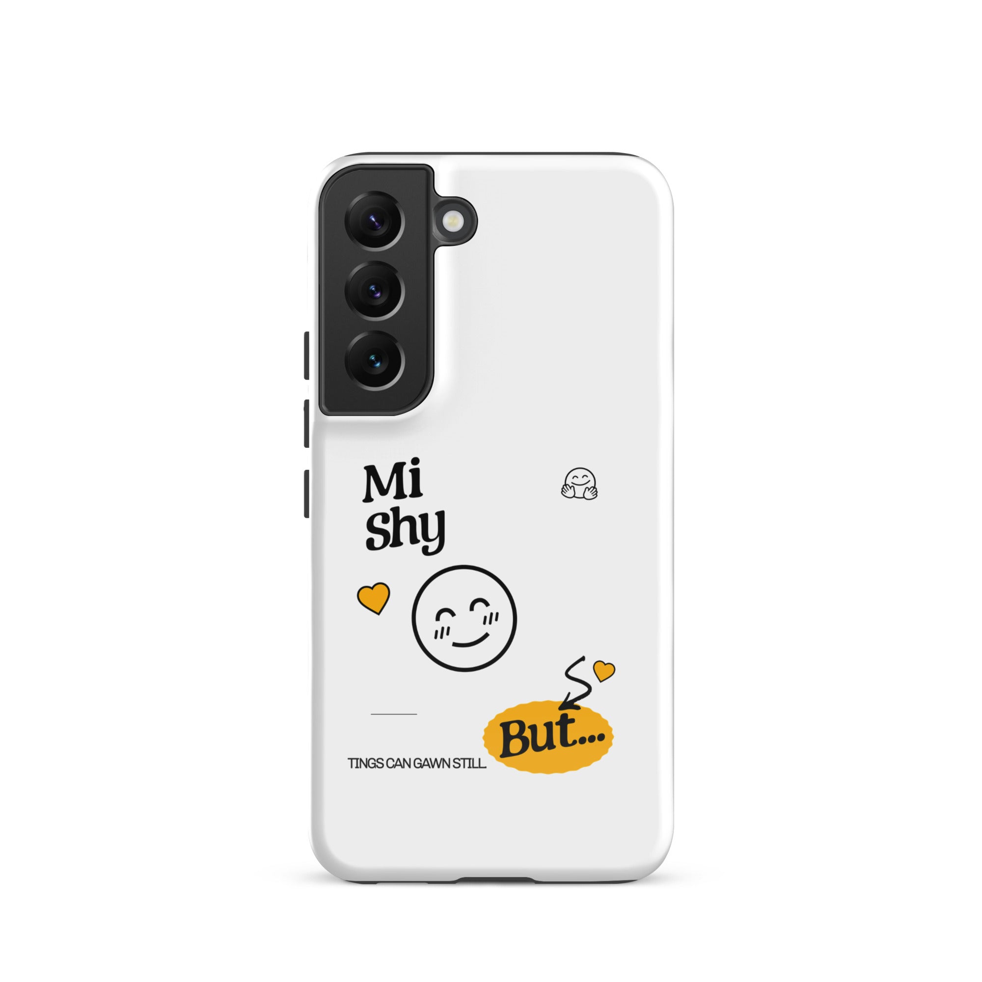 MI SHY - Tough case for Samsung - Jamaican phone case, Customized Jamaican phone case, funny Jamaican phone case