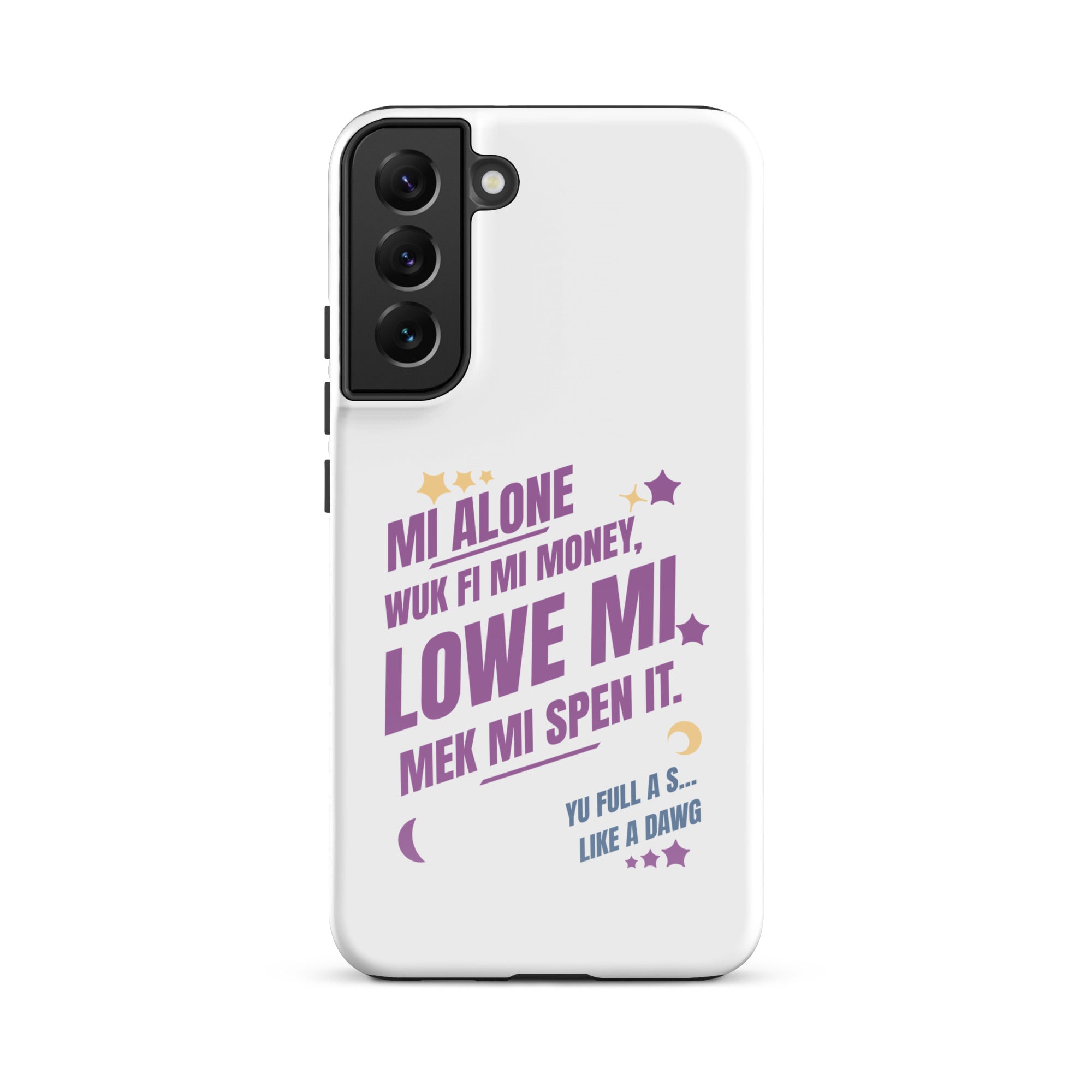 WUK FI MI MONEY - Tough case for Samsung - Jamaican phone case, Customized Jamaican phone case, funny Jamaican phone case