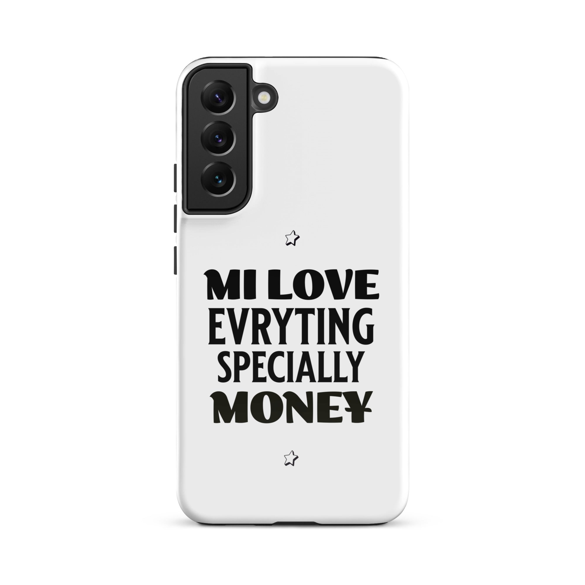 MI LOVE MONEY - Tough case for Samsung - Jamaican phone case, Customized Jamaican phone case, funny Jamaican phone case