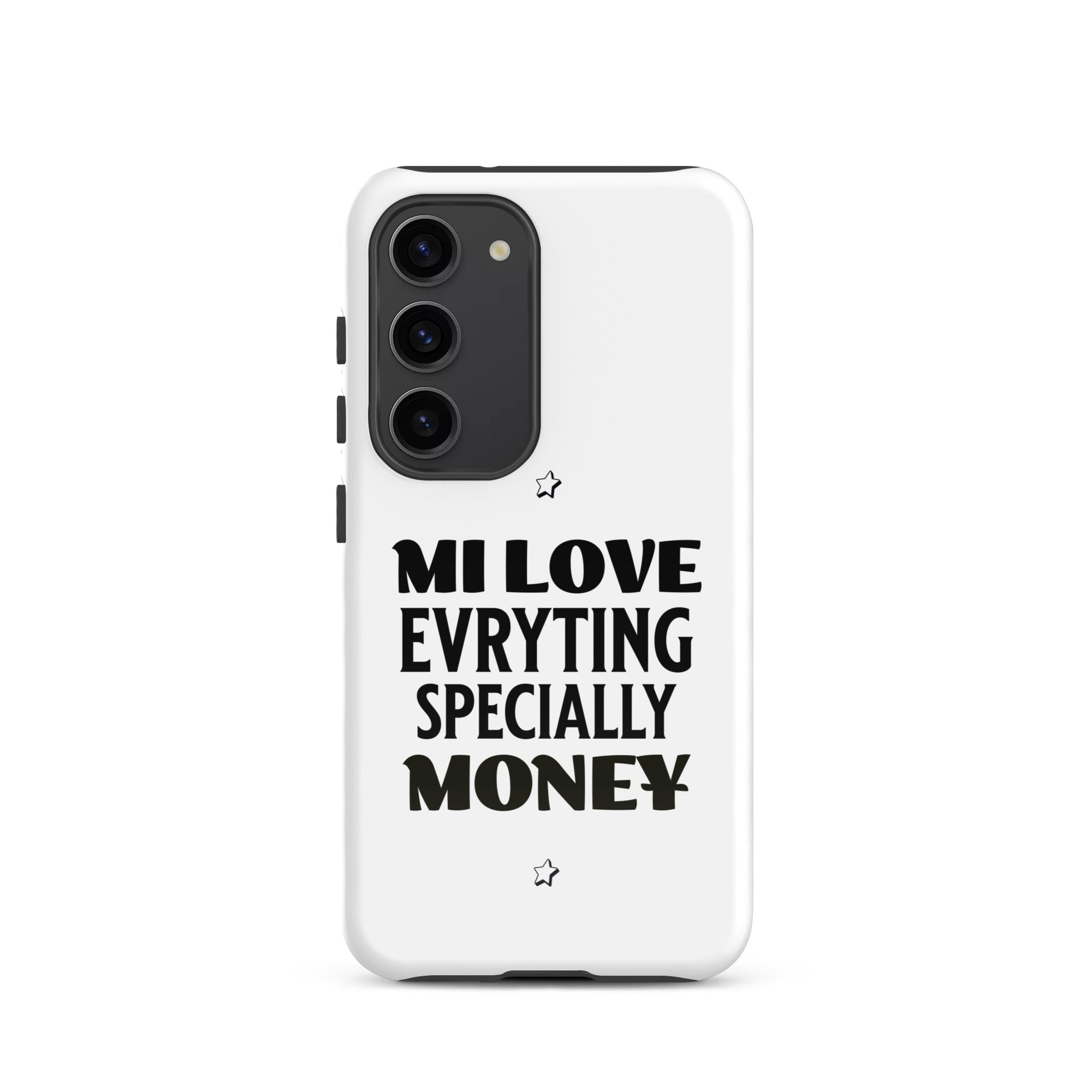 MI LOVE MONEY - Tough case for Samsung - Jamaican phone case, Customized Jamaican phone case, funny Jamaican phone case