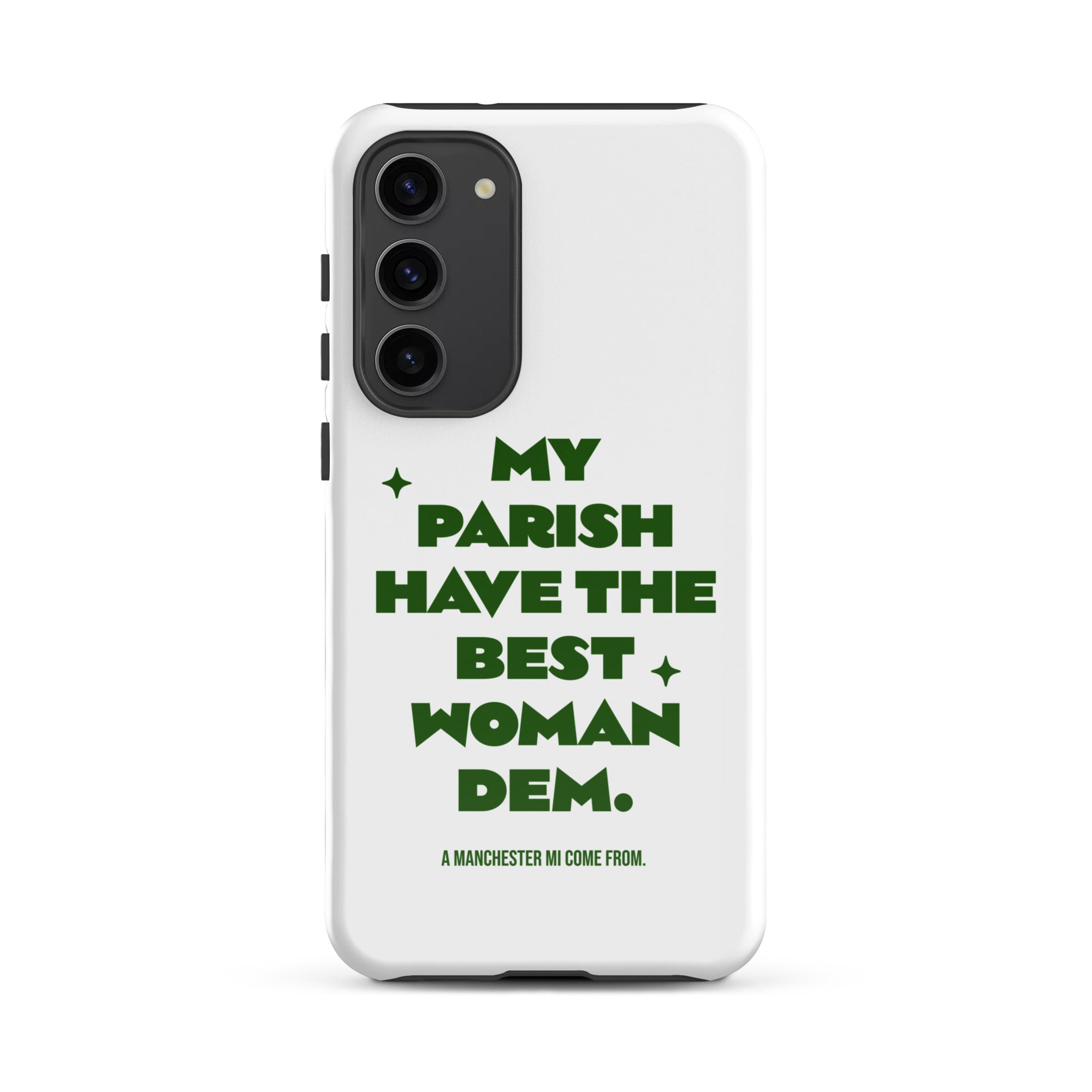 A MANCHESTER MI COME FROM - Tough case for Samsung - Jamaican phone case, Customized Jamaican phone case, funny Jamaican phone case