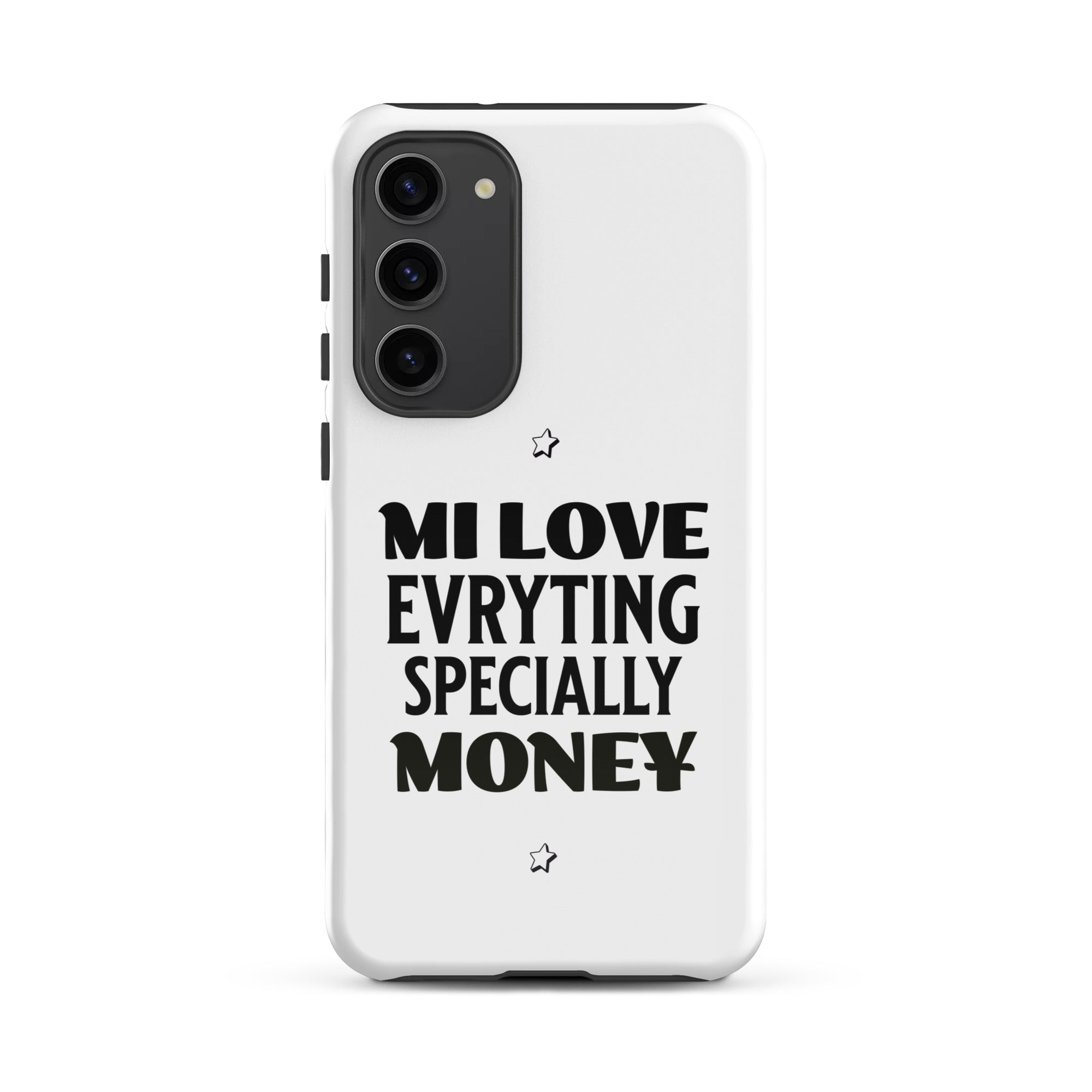 MI LOVE MONEY - Tough case for Samsung - Jamaican phone case, Customized Jamaican phone case, funny Jamaican phone case